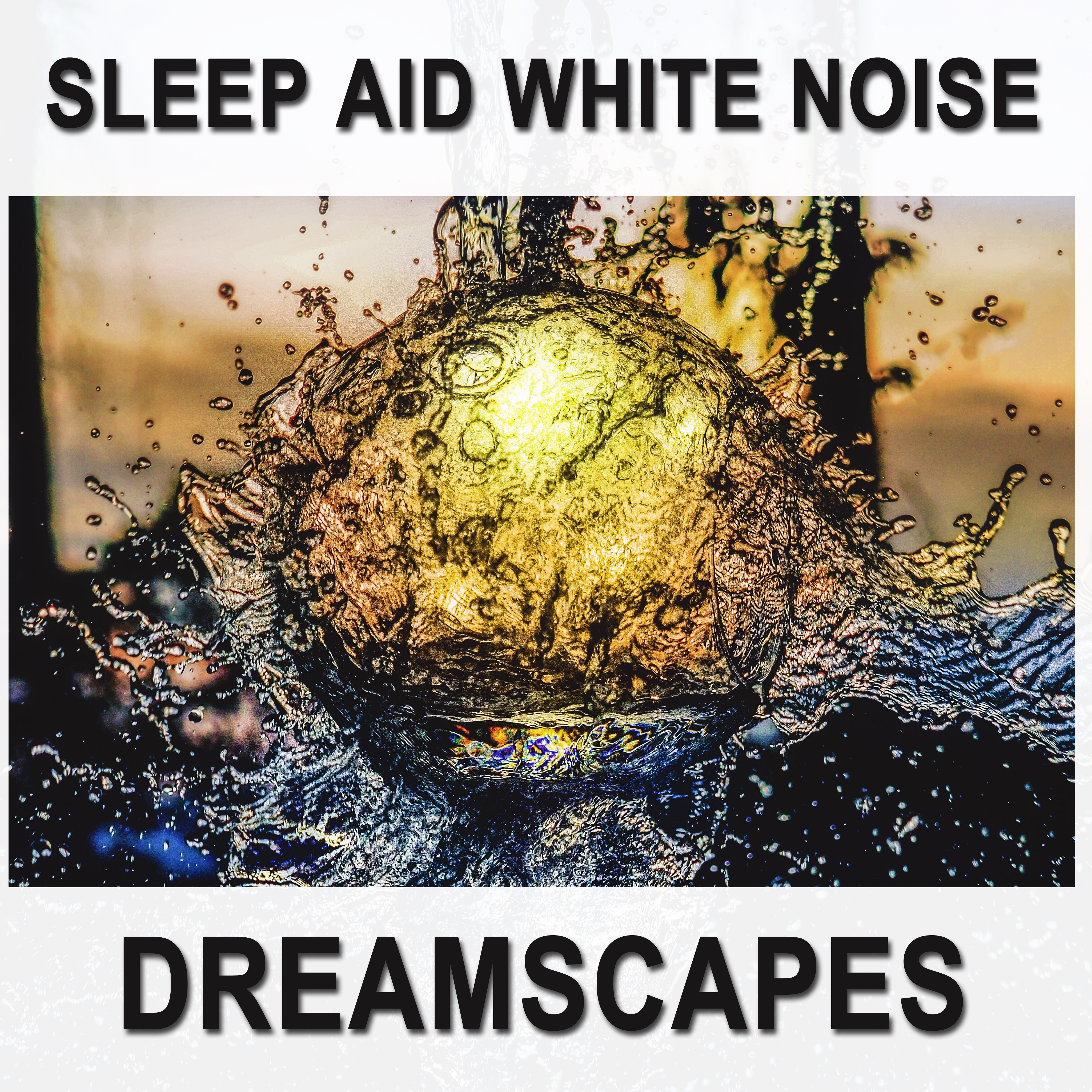 15 Sleep Aid White Noise Dreamscapes