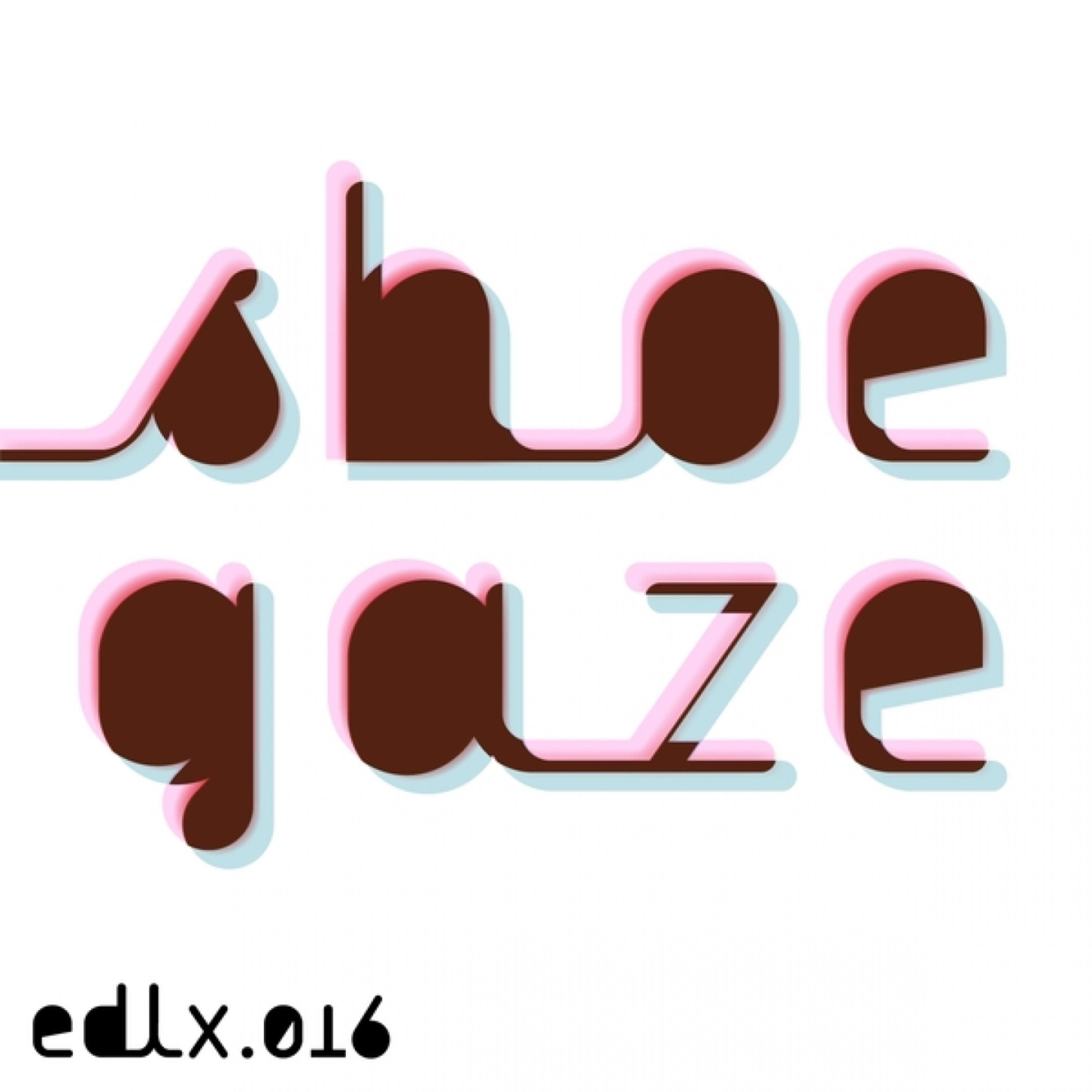 Shoegaze (Edit Select Dub)