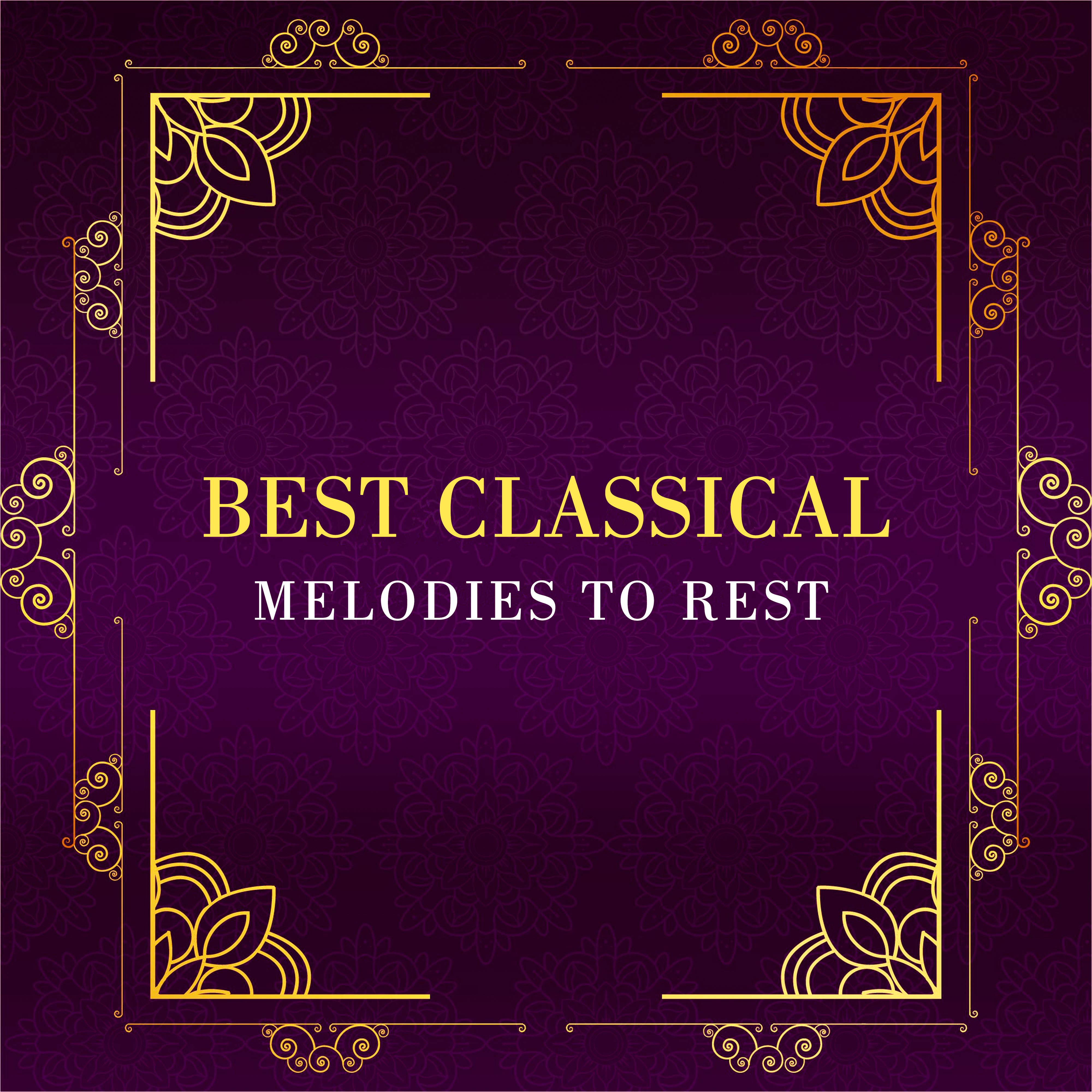 Best Classical Melodies to Rest