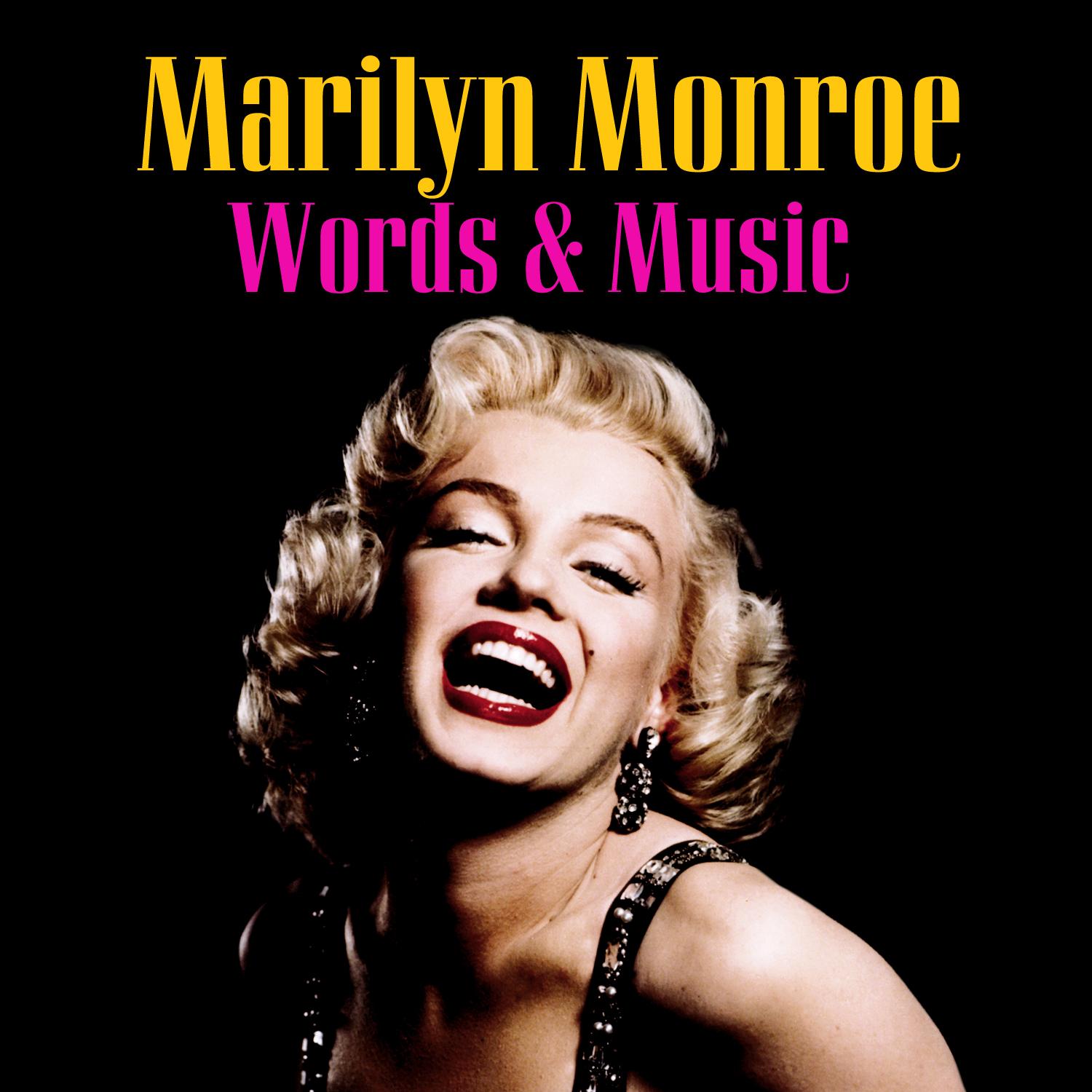 Marilyn Monroe Words and Music