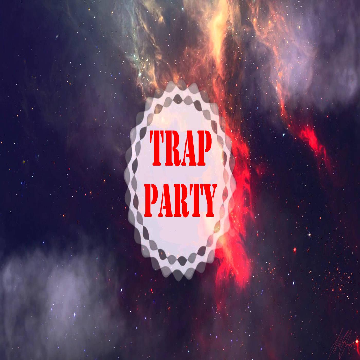 Trap Party
