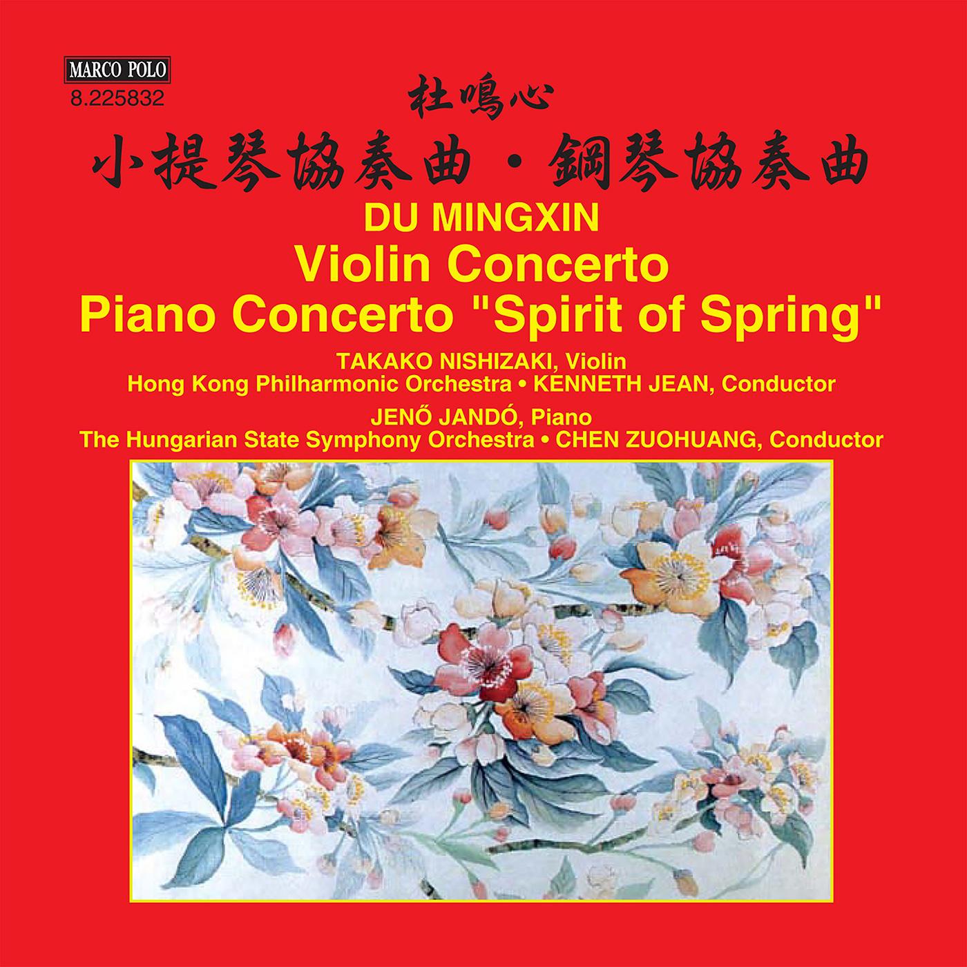 DU, Mingxin: Violin Concerto No. 1  Piano Concerto No. 1 Takako Nishizaki, Jando, Hong Kong Philharmonic, Hungarian State Symphony