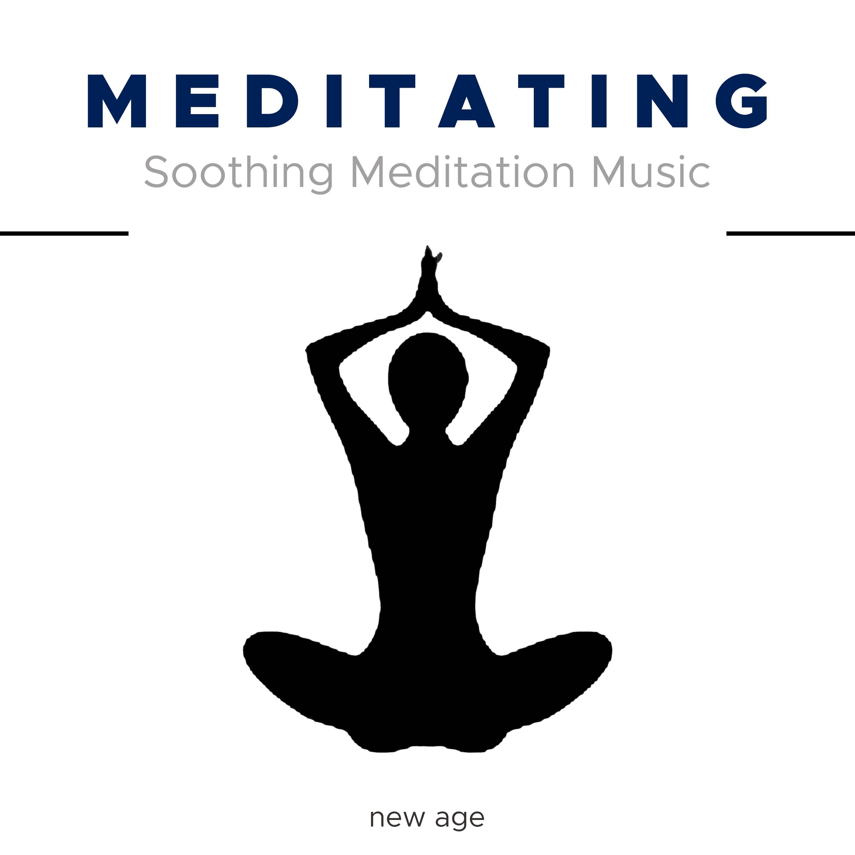 Meditating - Soothing Meditation Music