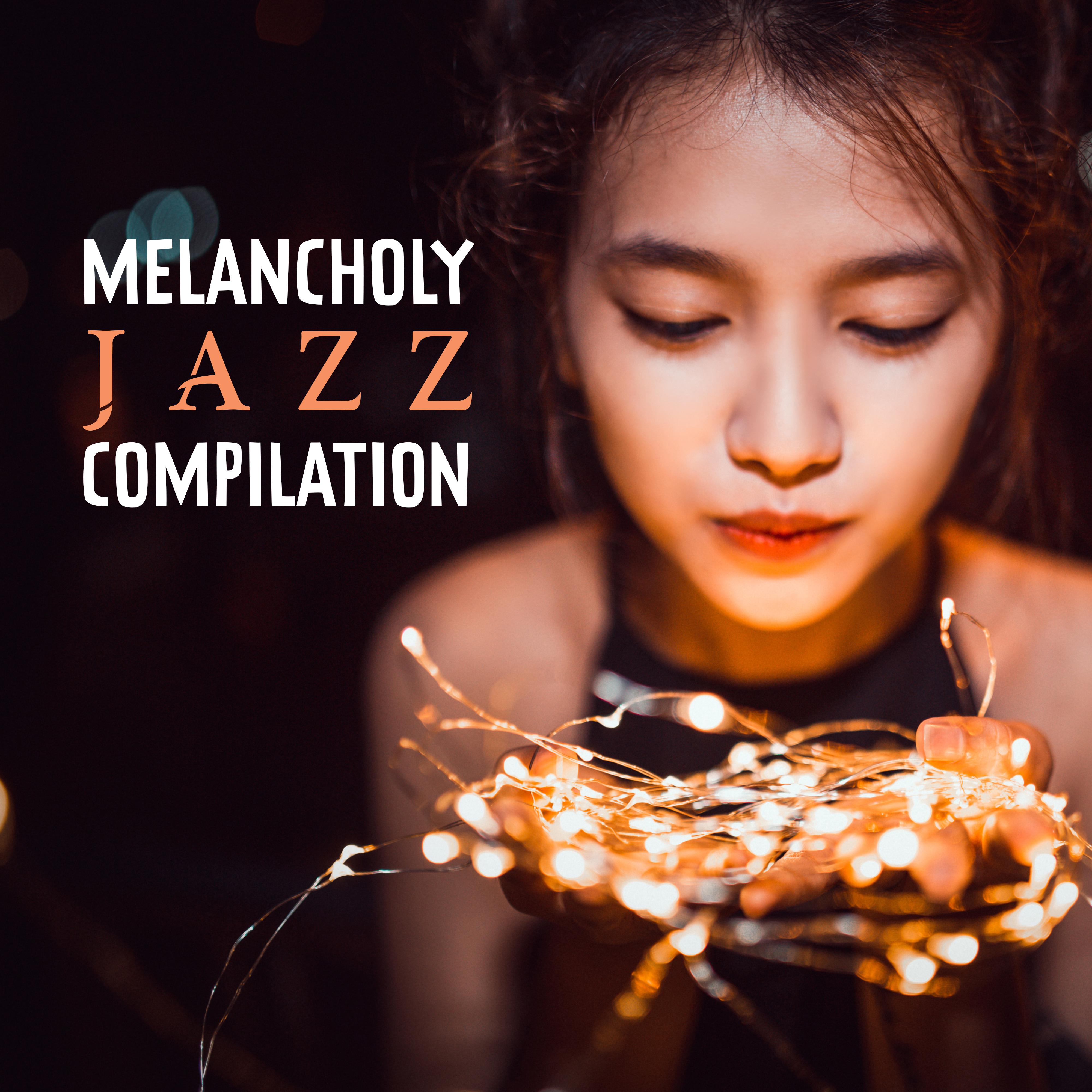 Melancholy Jazz Compilation