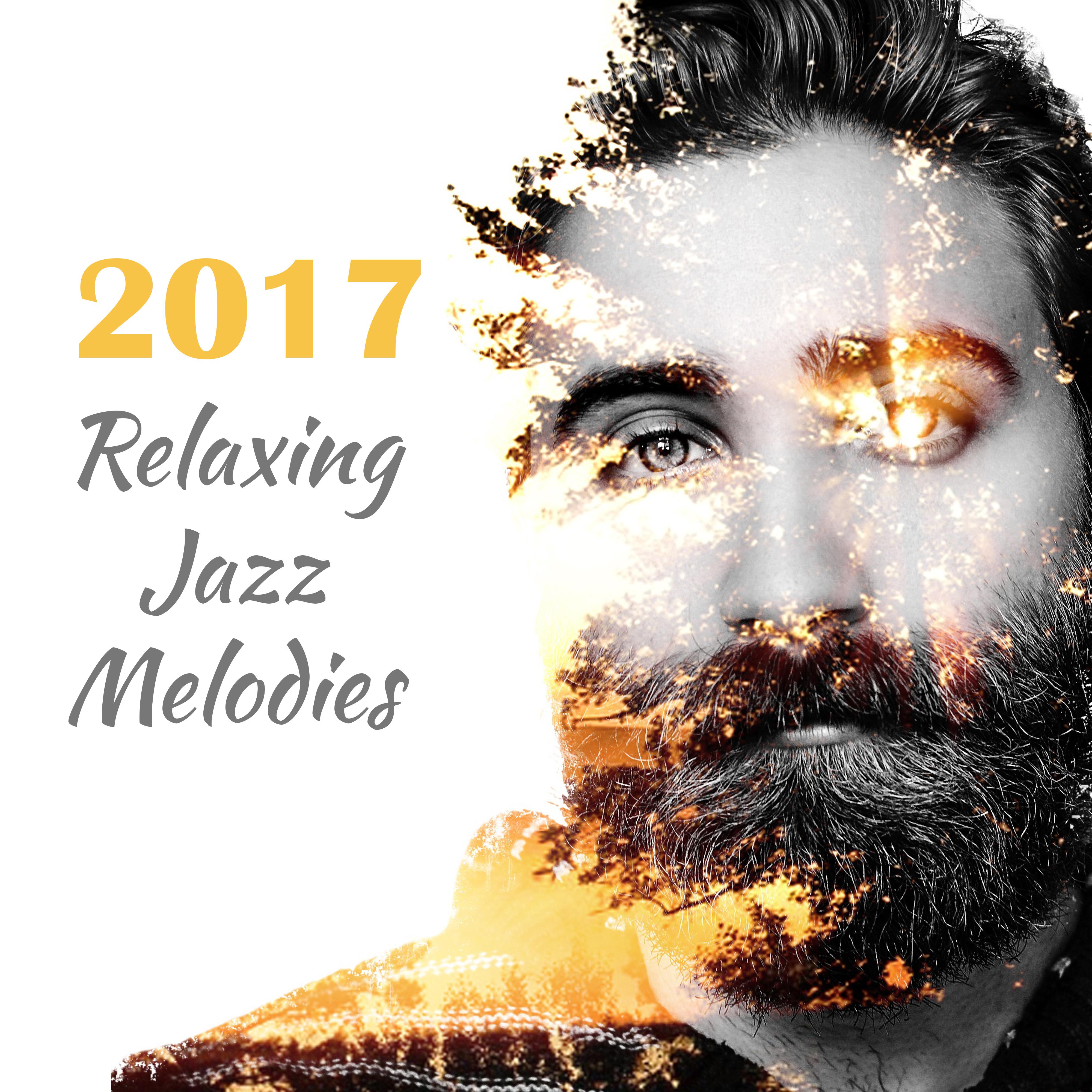 2017 Relaxing Jazz Melodies