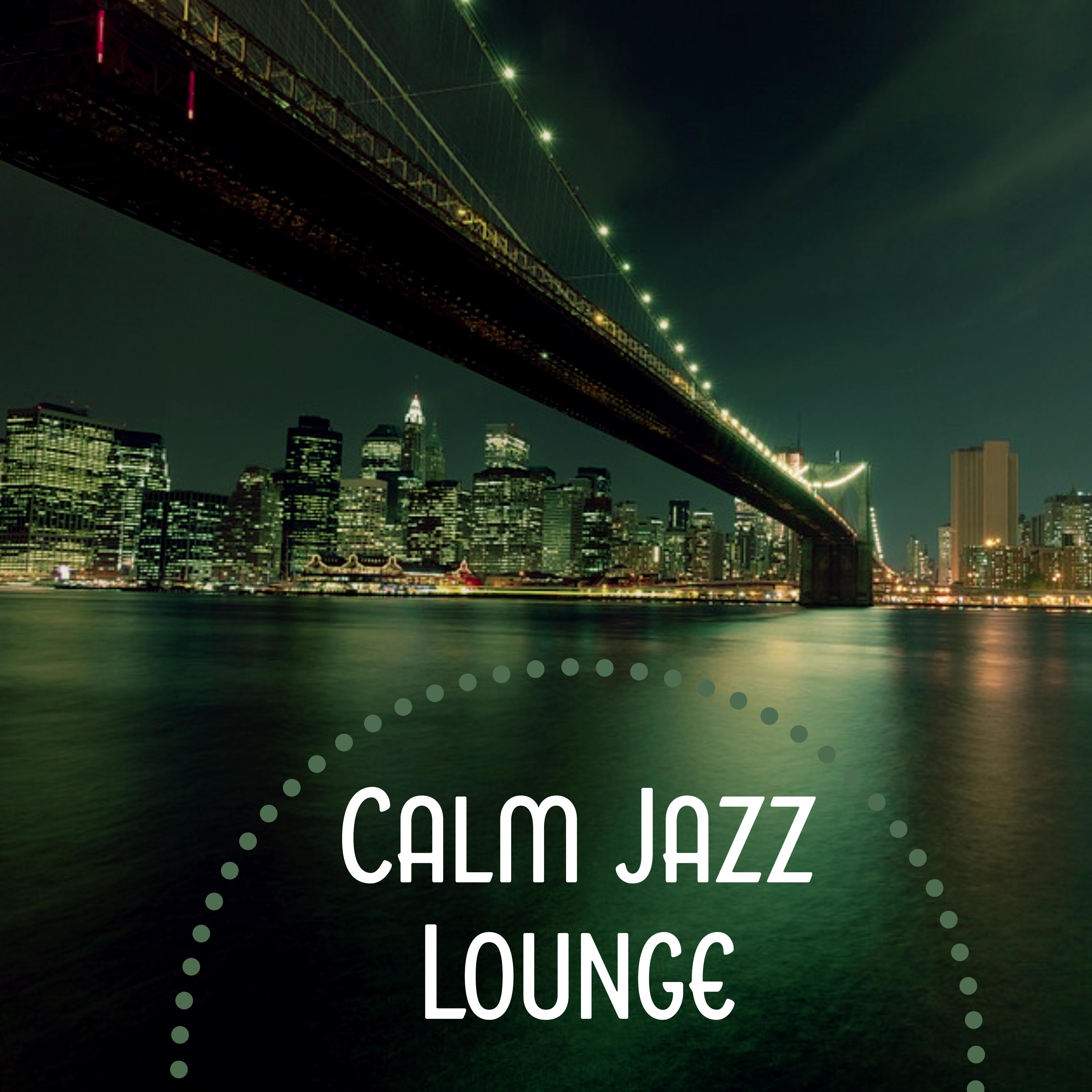 Calm Jazz Lounge  Relaxing Music, Smooth Jazz, Soft Sounds, Chilled Piano Bar