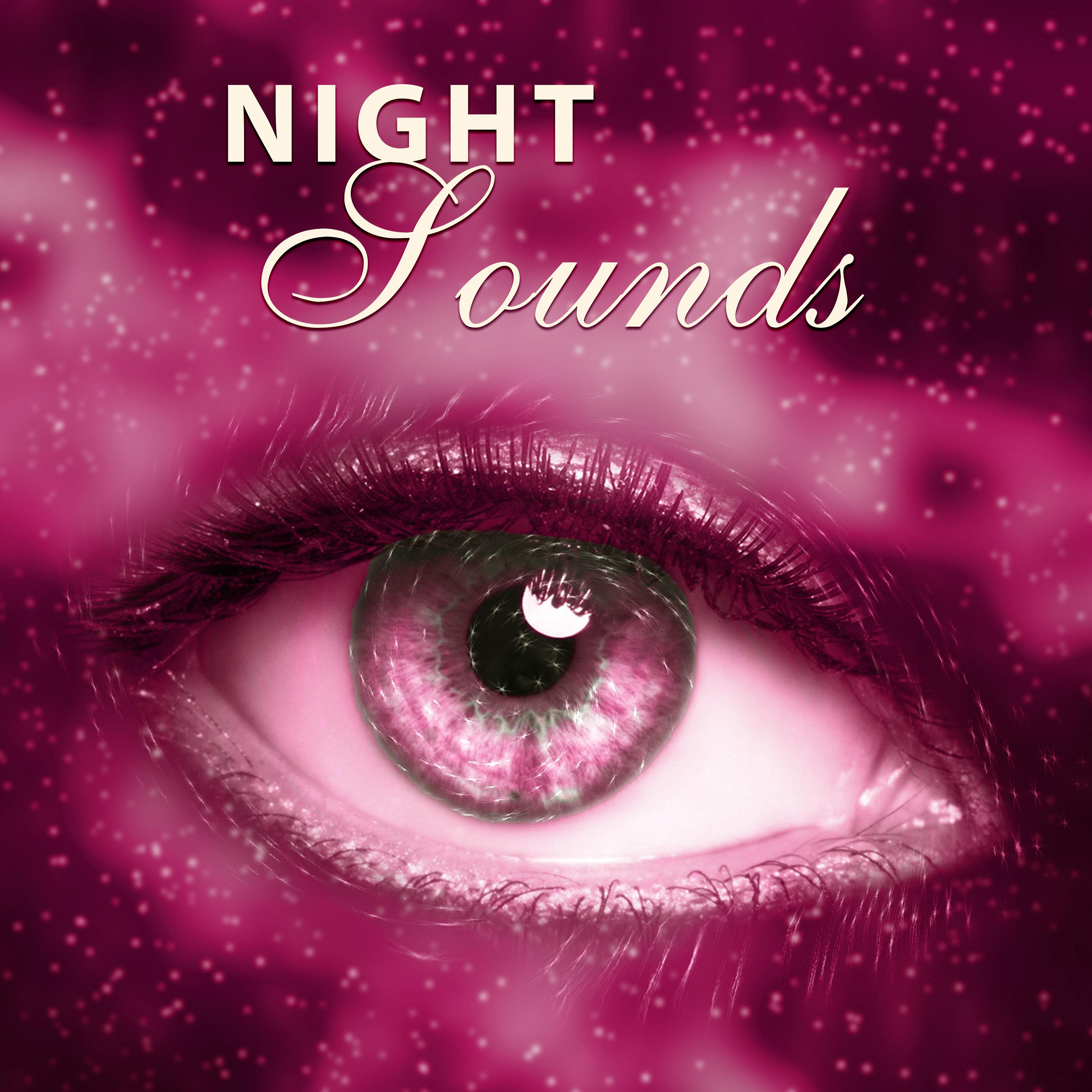 Night Sounds  New Age Music, Ambient Sleep, Dreaming All Night, Calmness, Night Sky