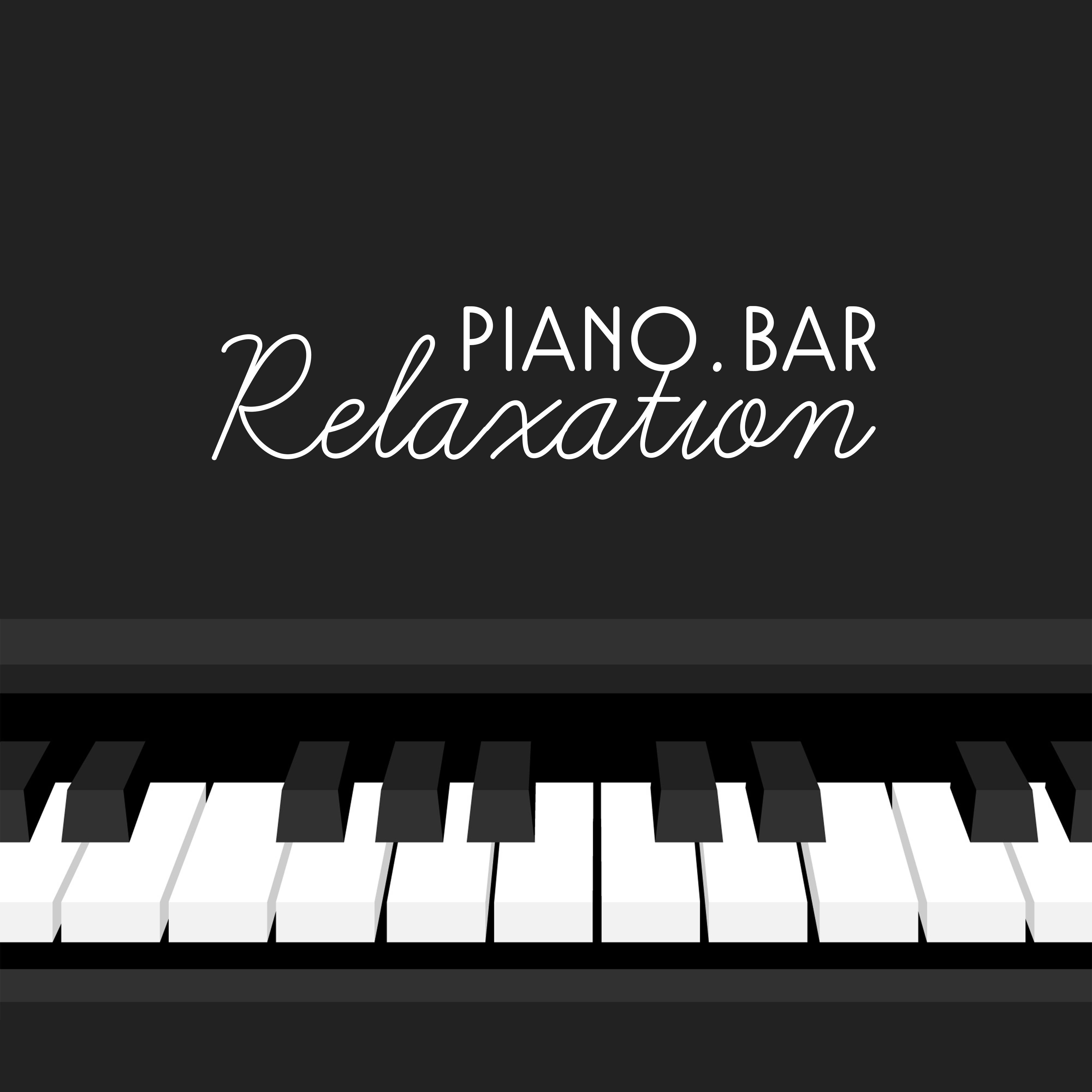 Piano Bar Relaxation