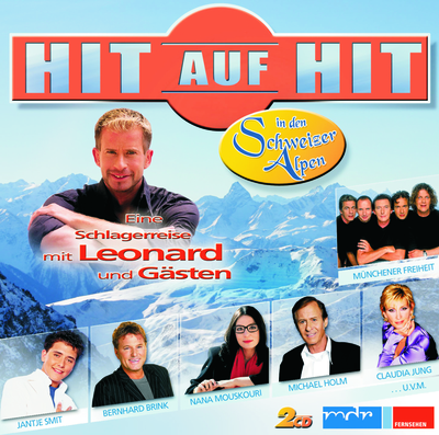 Hit auf Hit in den Schweizer Alpen  Eine Schlagerreise mit Leonard und G sten