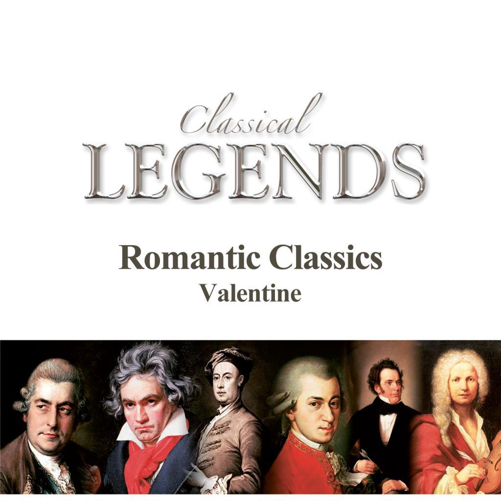 Classical Legends - Romantic Classics - Valentine