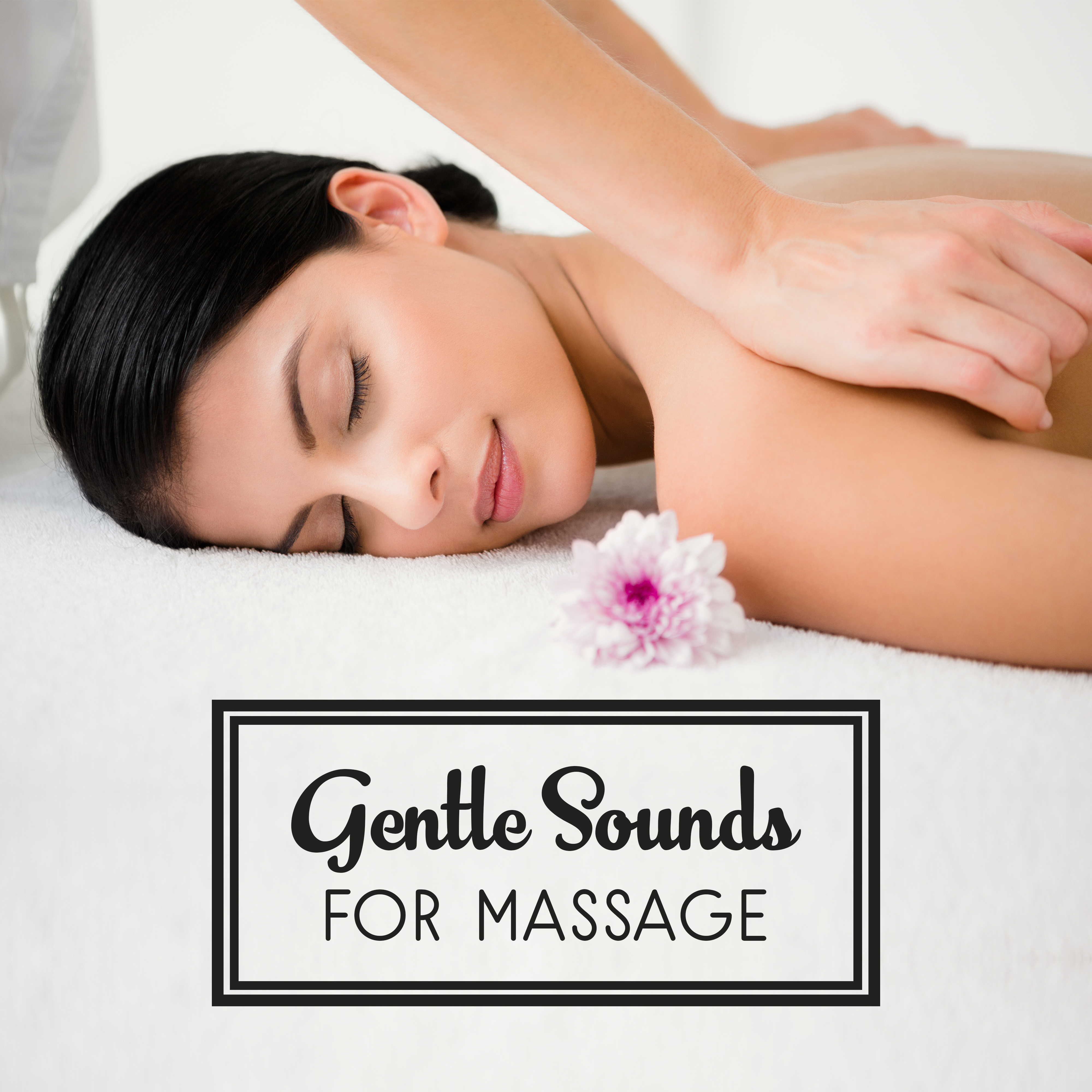 Gentle Sounds for Massage