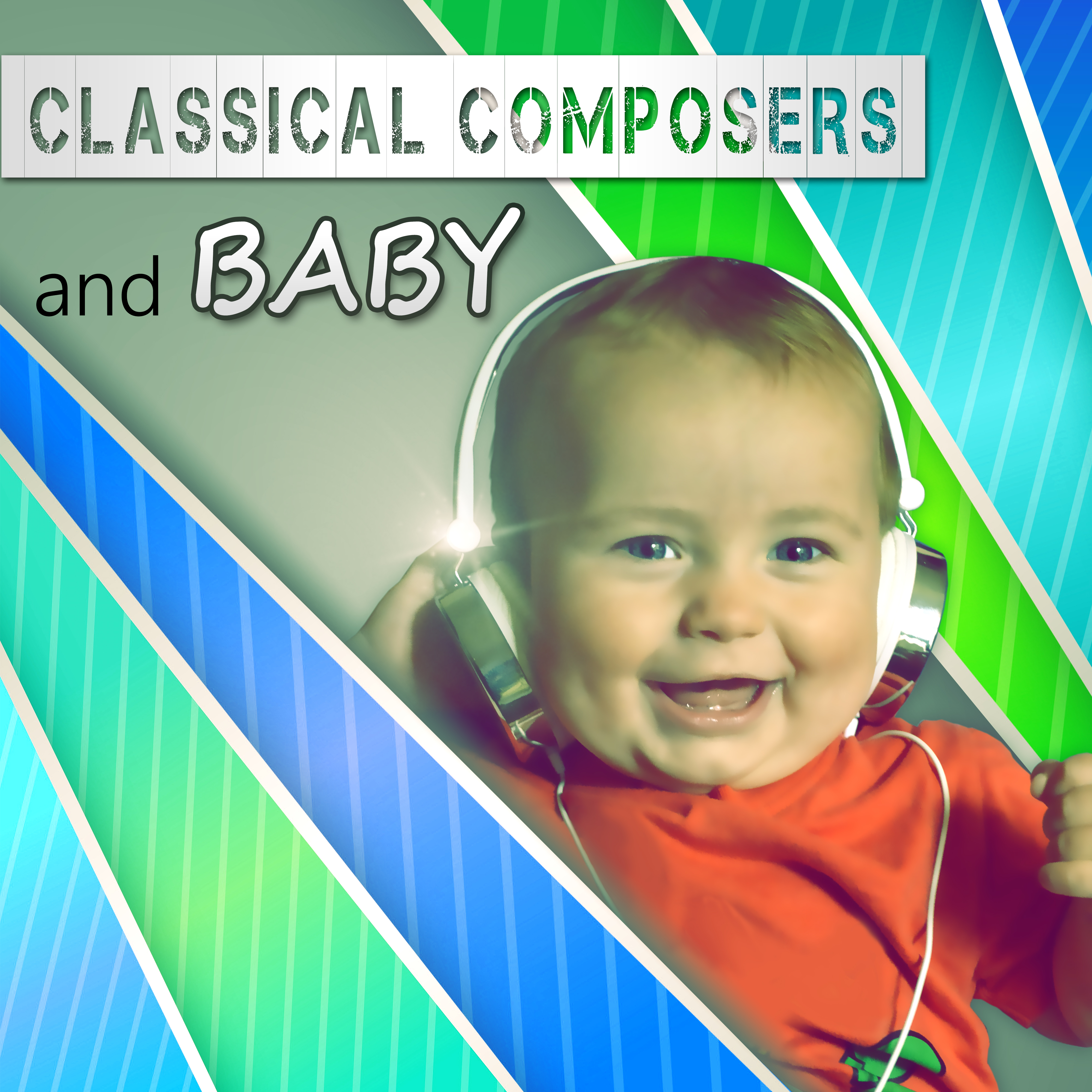 Classical Composers and Baby  Quiet Lullaby, Sweet Melody to Sleep, Classical Music for Babies, Classical Bedtime, Mozart, Bach, Beethoven