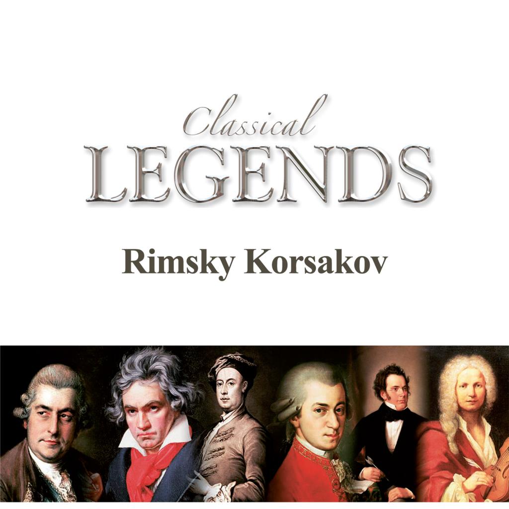 Classical Legends - Rimsky Korsakov