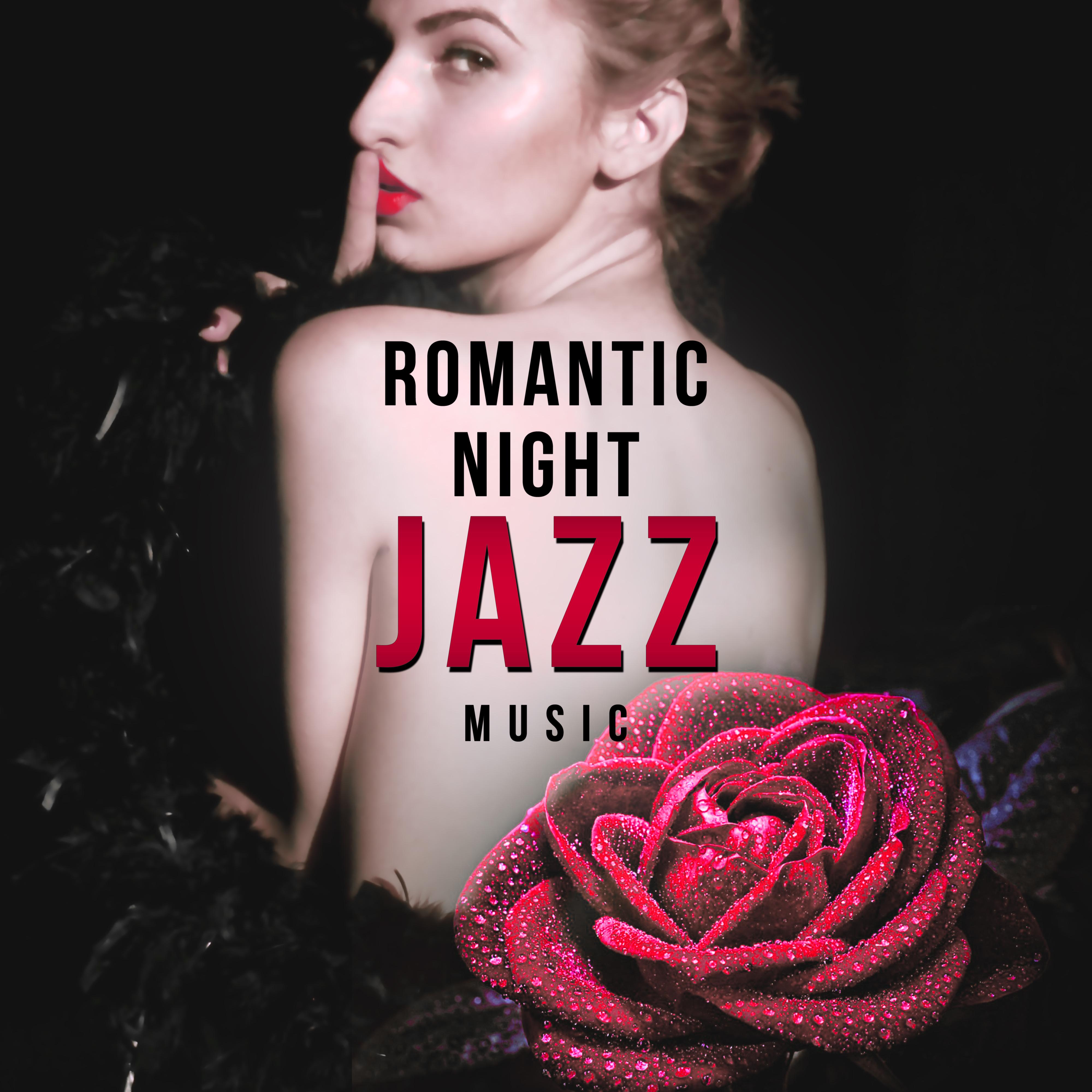 Romantic Night Jazz Music  Dance Moves, Chilled Jazz, Romantic Evening Jazz, Smooth Sounds