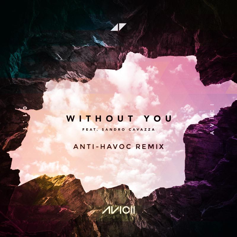 AviciiWithout You ATHVC Remix