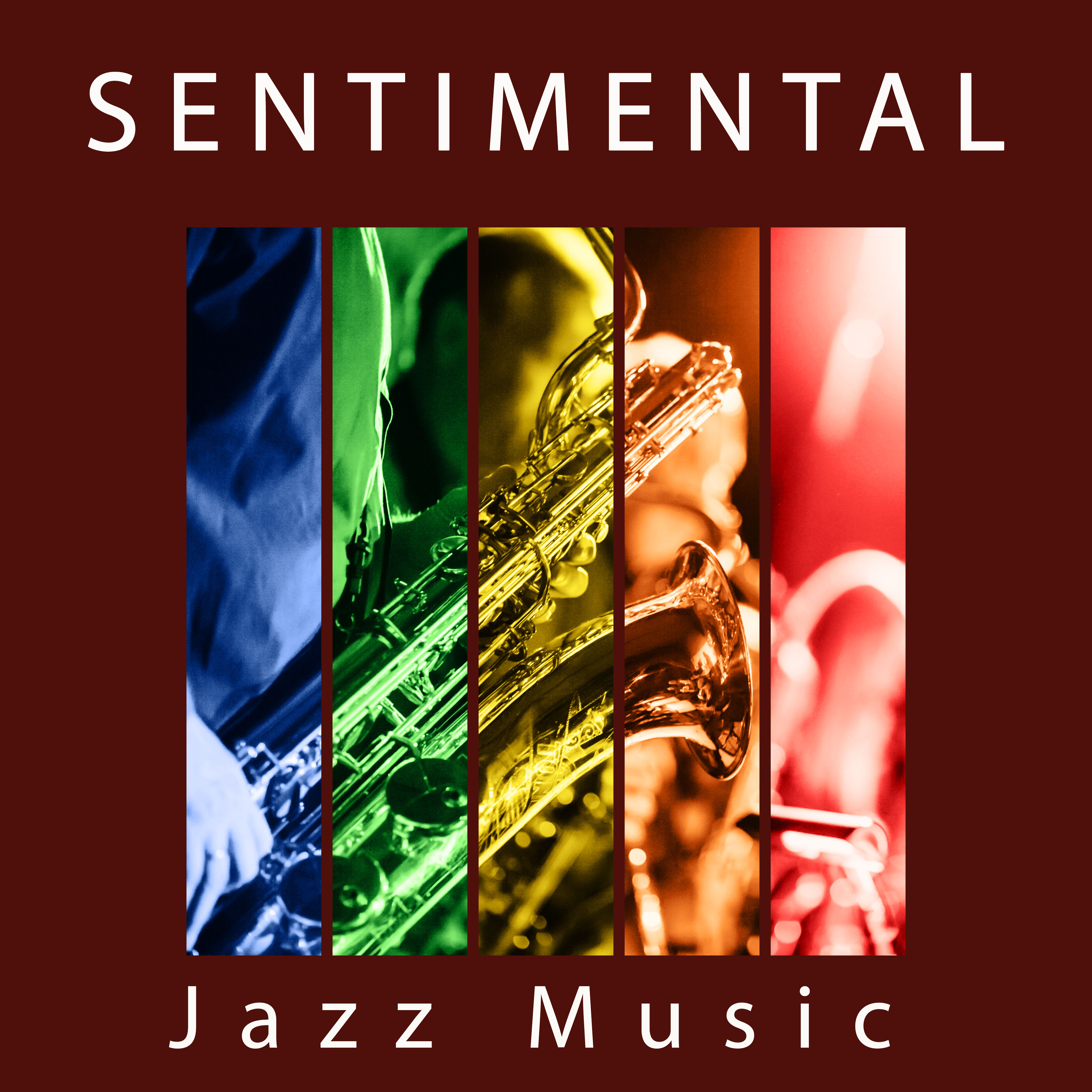 Sentimental Jazz Music  Romantic Music, Emotional Sounds of Jazz