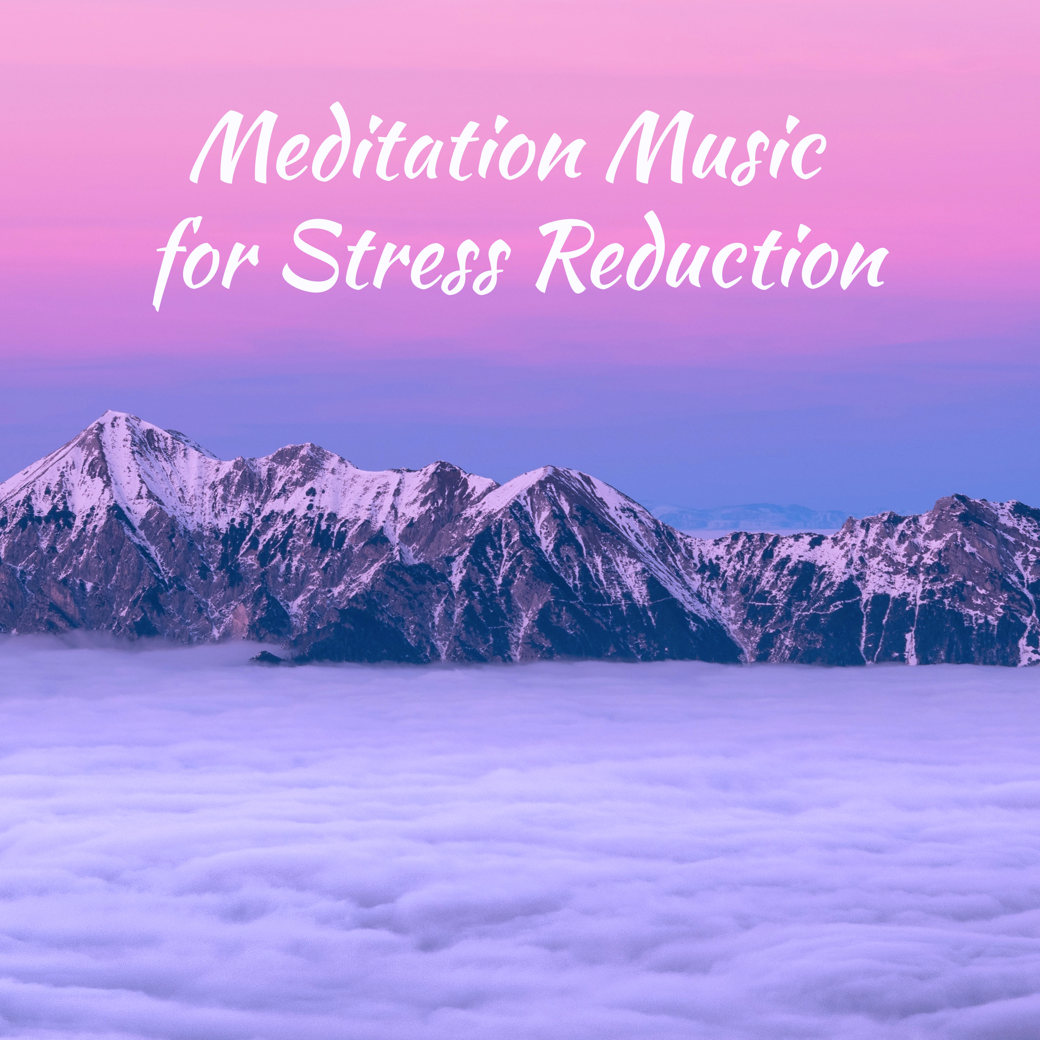 Meditation Music for Stress Reduction