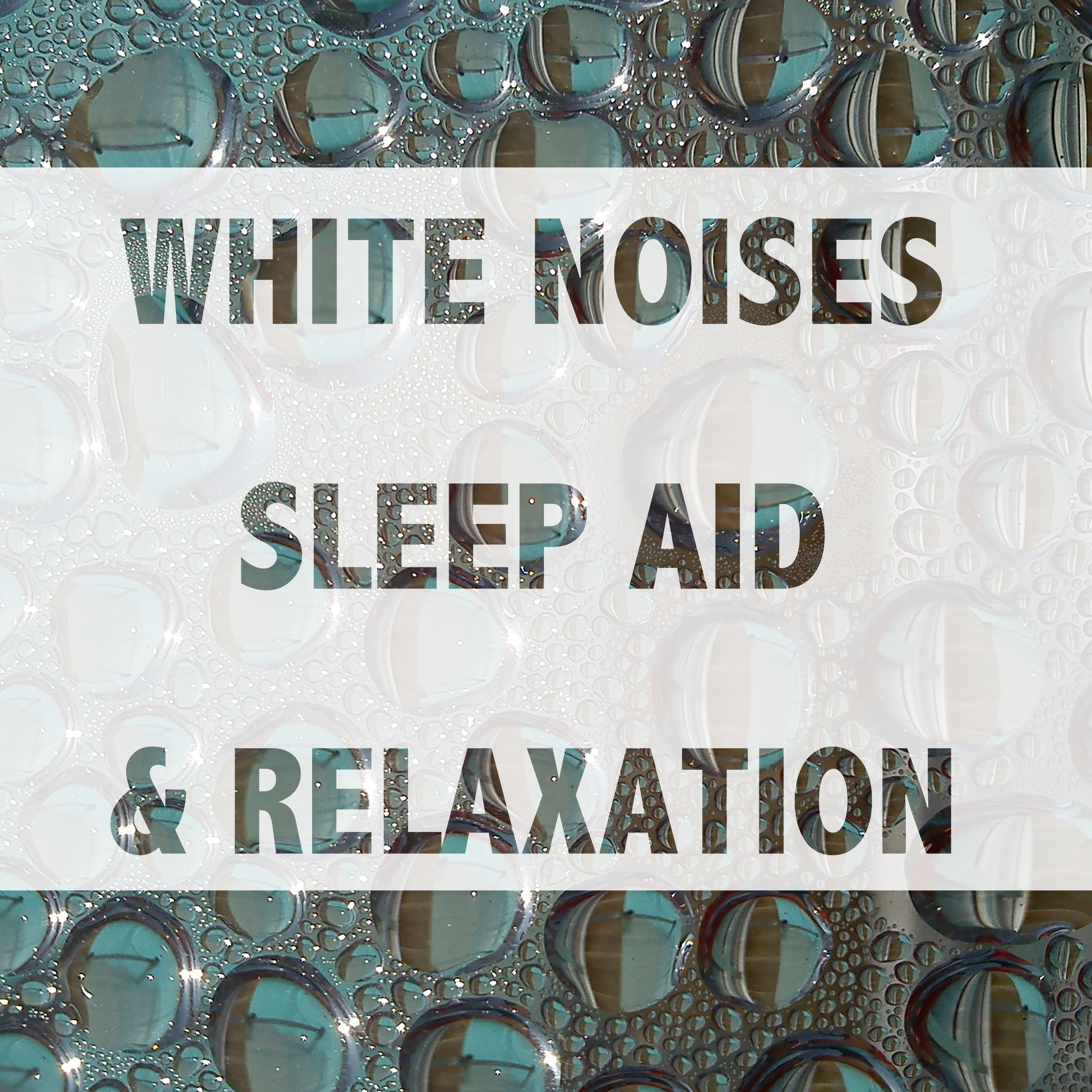 12 White Noises - Sleep Aid & Relaxation