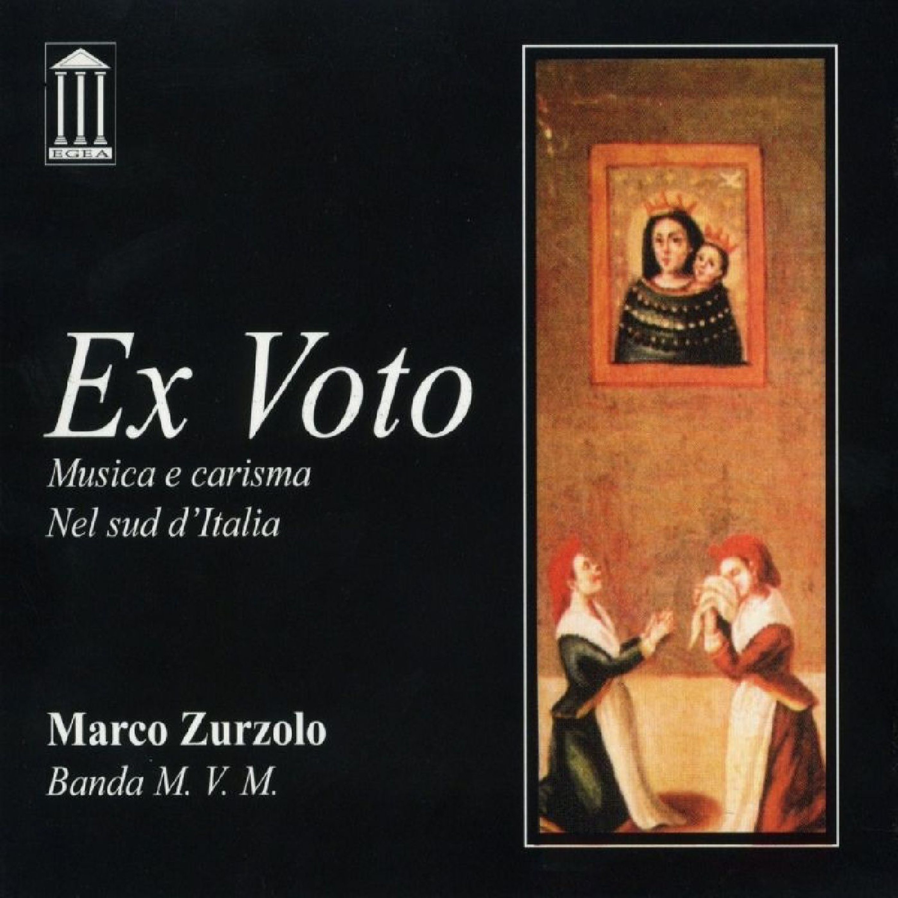 Ex Voto (Musica e carisma nel sud d'Italia)