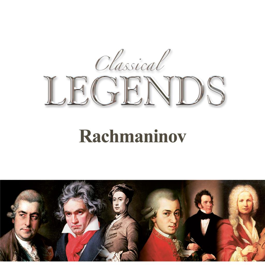 Classical Legends - Rachmaninov