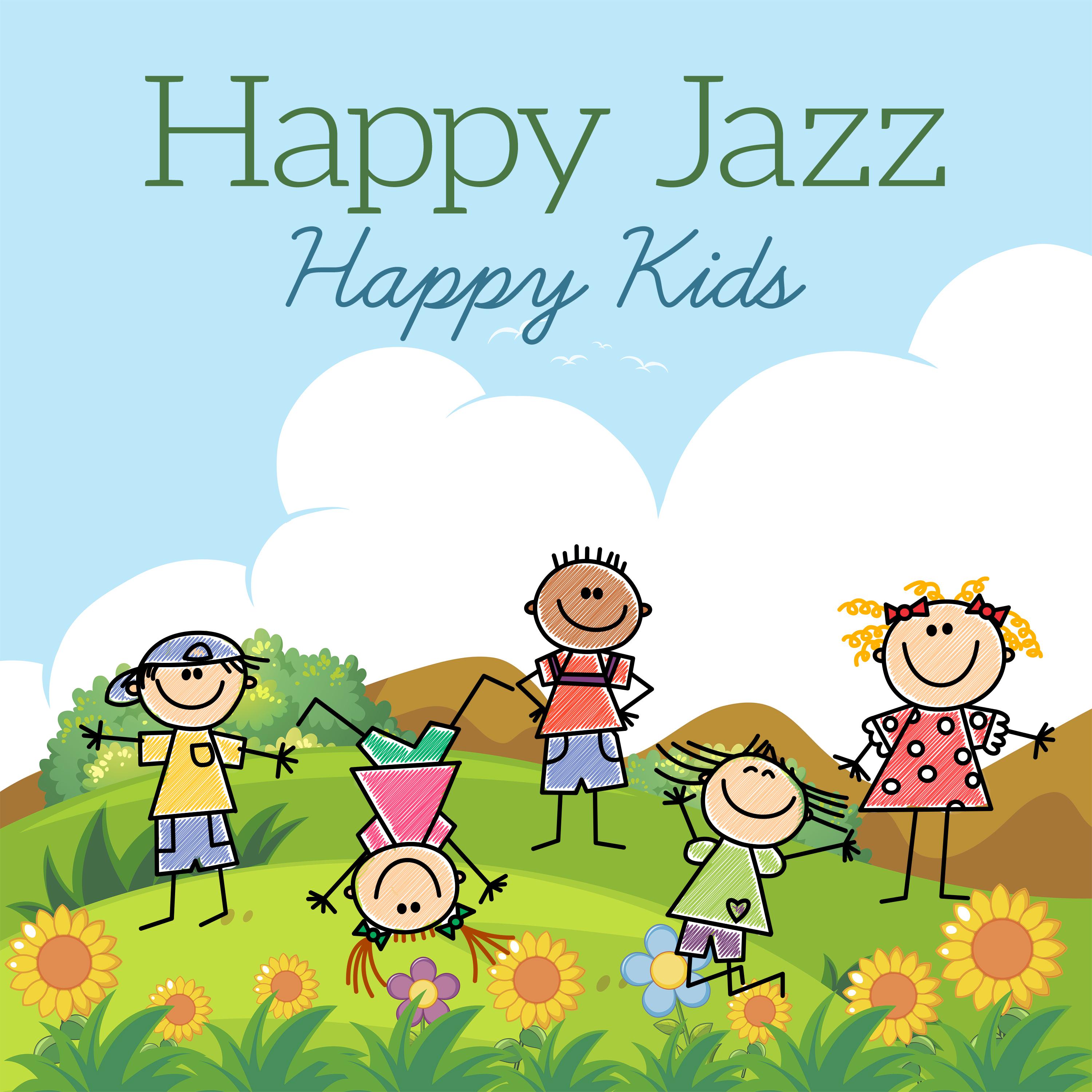 Happy Jazz  Happy Kids