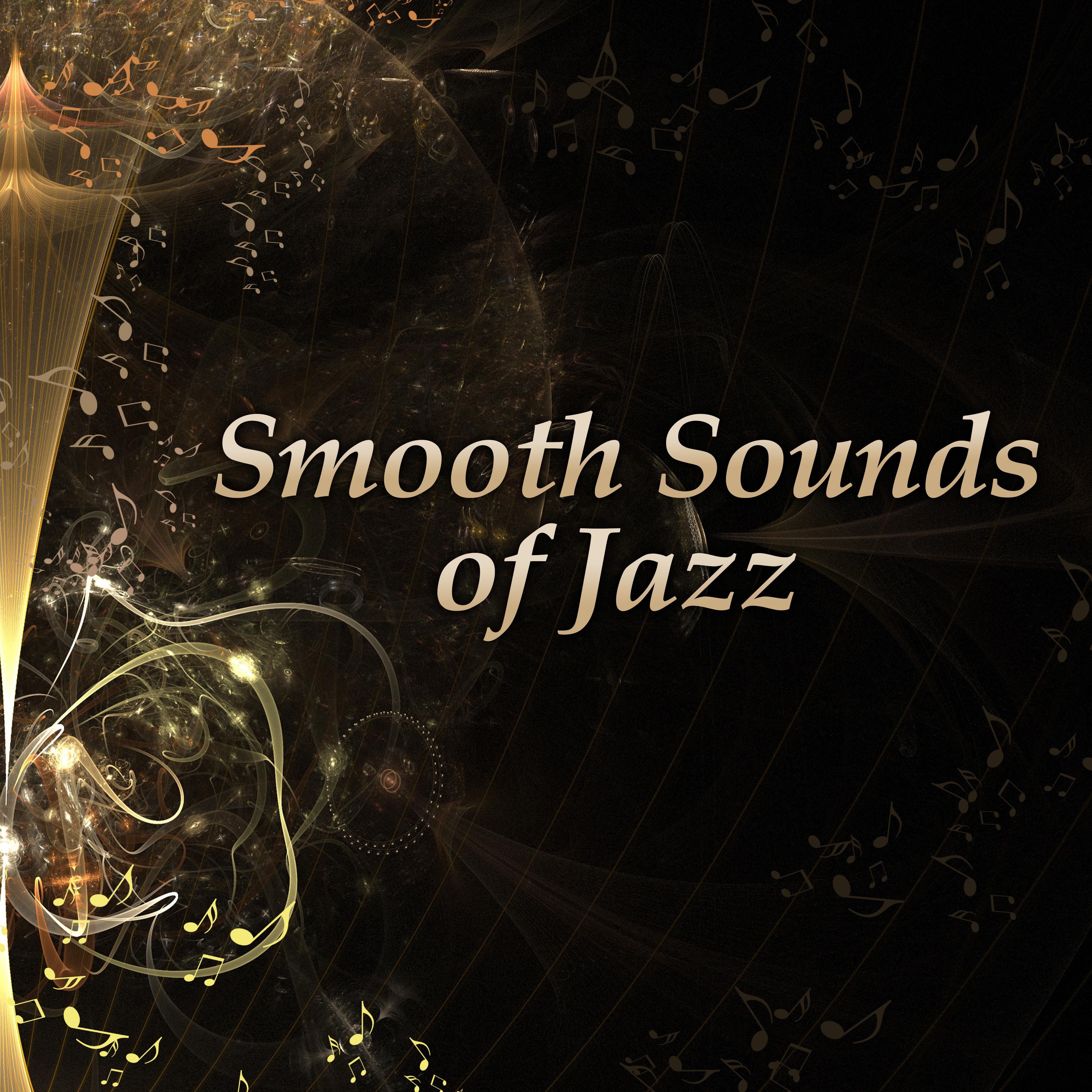 Smooth Sounds of Jazz  Calming Sounds, Relaxing Music, Chilled Jazz, Shades of Piano