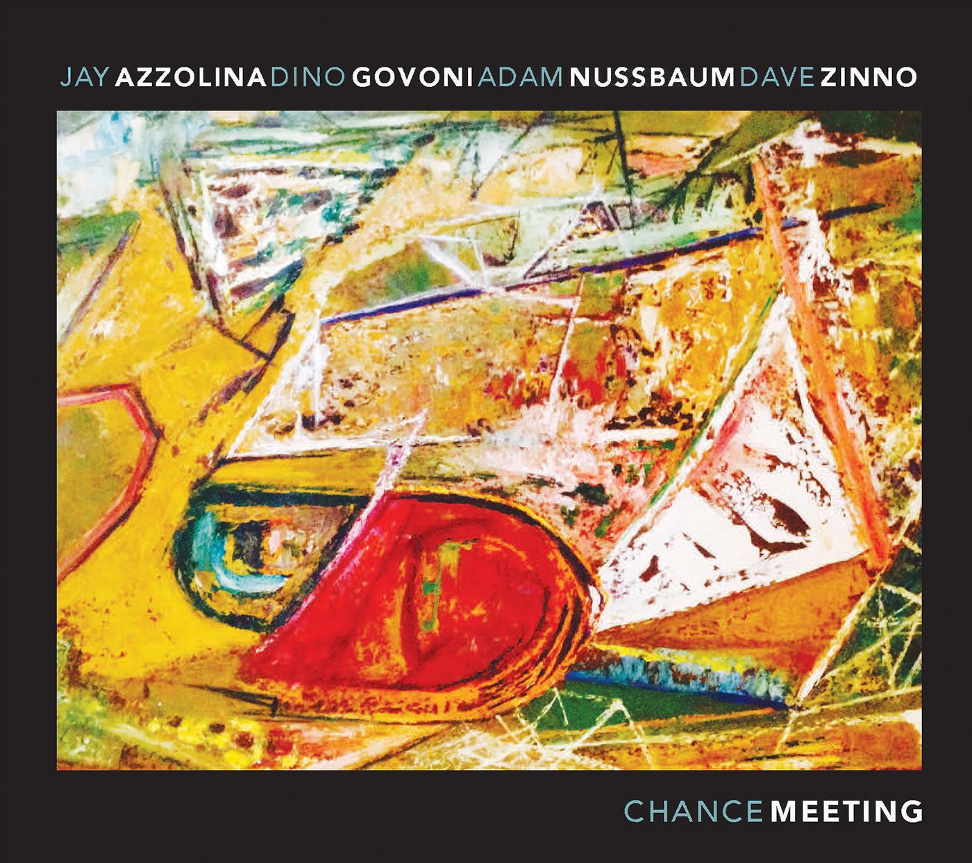 AZZOLINA, Jay / GOVONI, Dino / NUSSBAUM, Adam / ZINNO, Dave: Chance Meeting