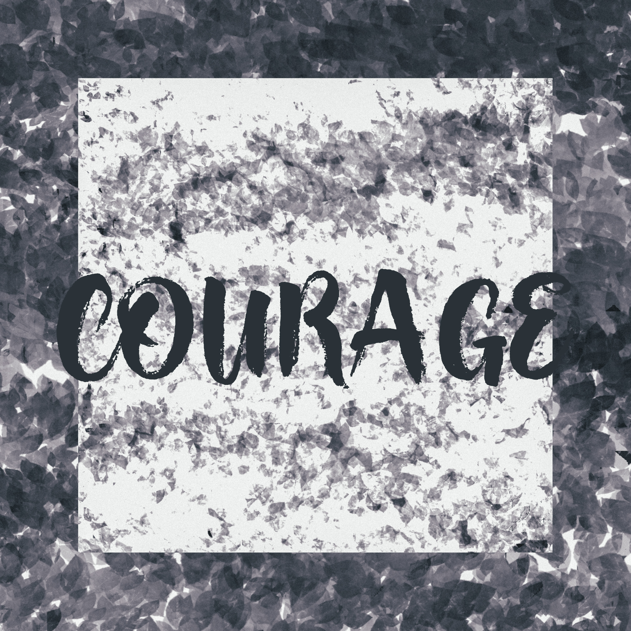 courage