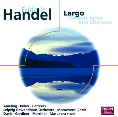 Handel: Largo - Famous Arias and Choruses
