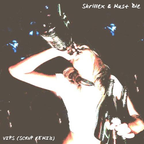 VIPS (SCRVP Remix)