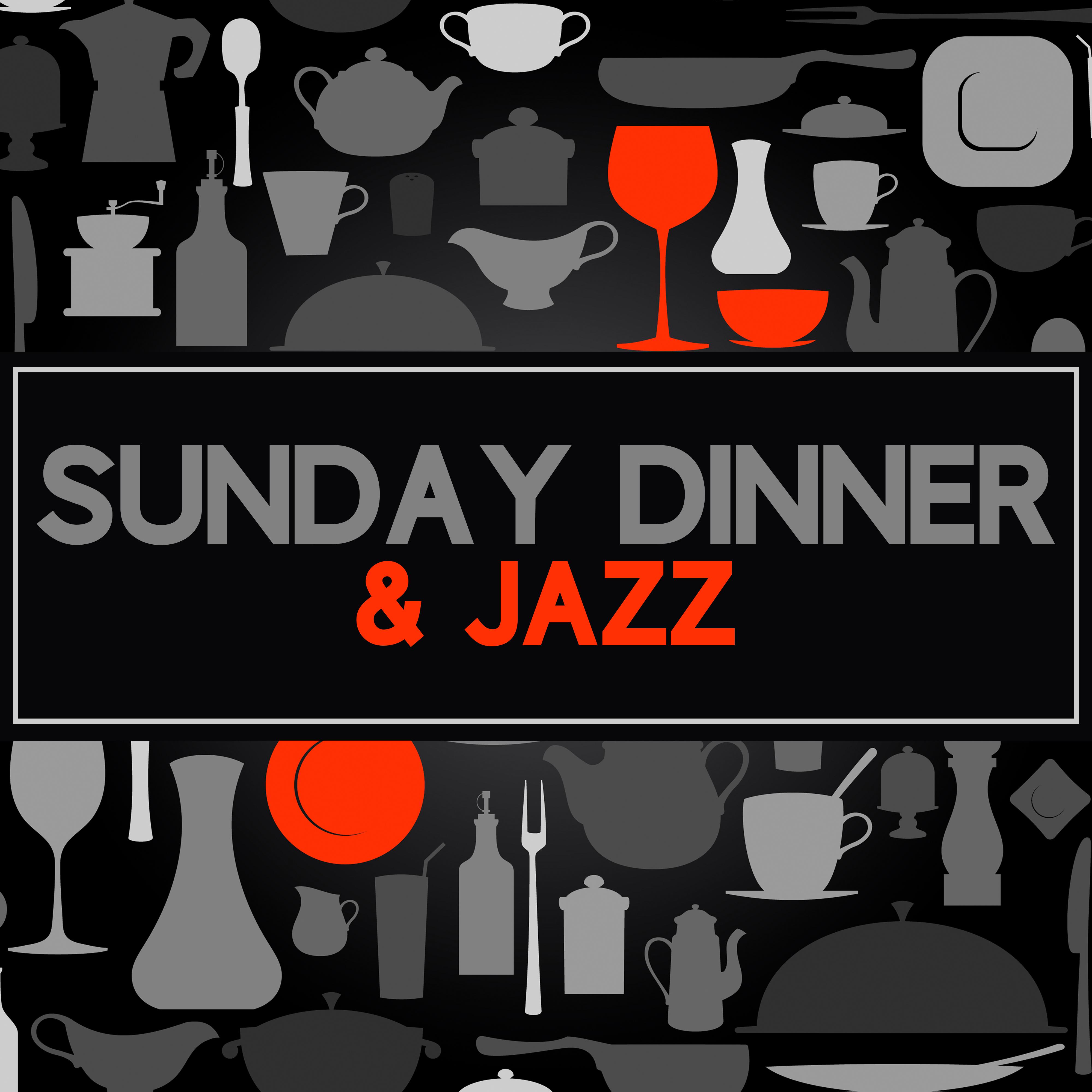 Sunday Dinner & Jazz
