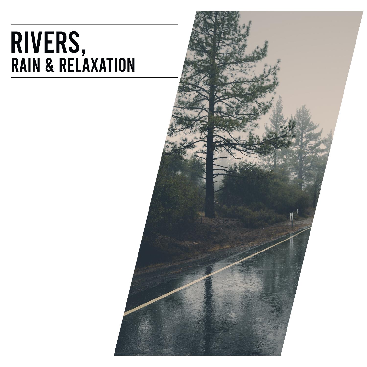 19 Nature Sounds  - Rivers Rain and Relaxation