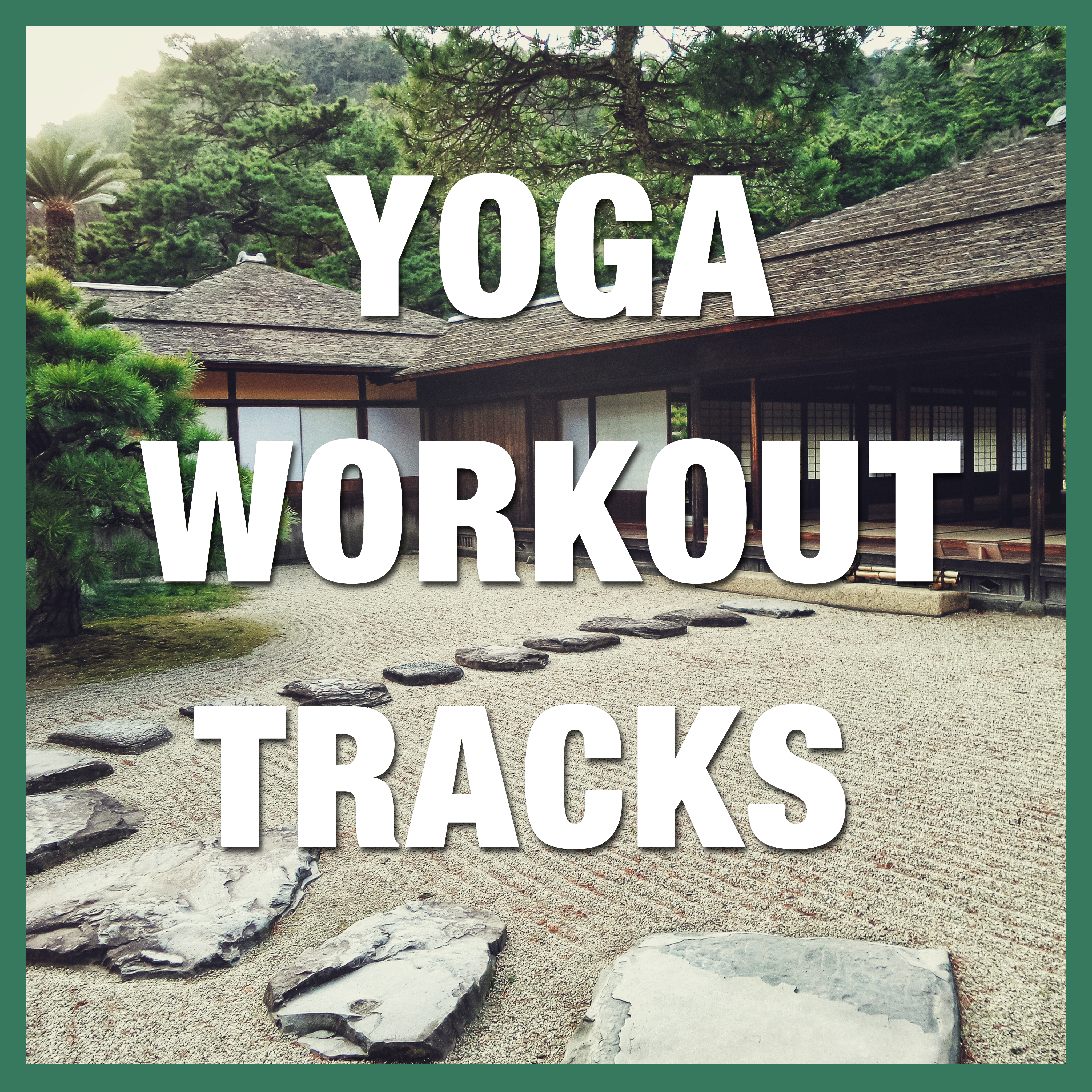 15 Yoga Workout Tracks