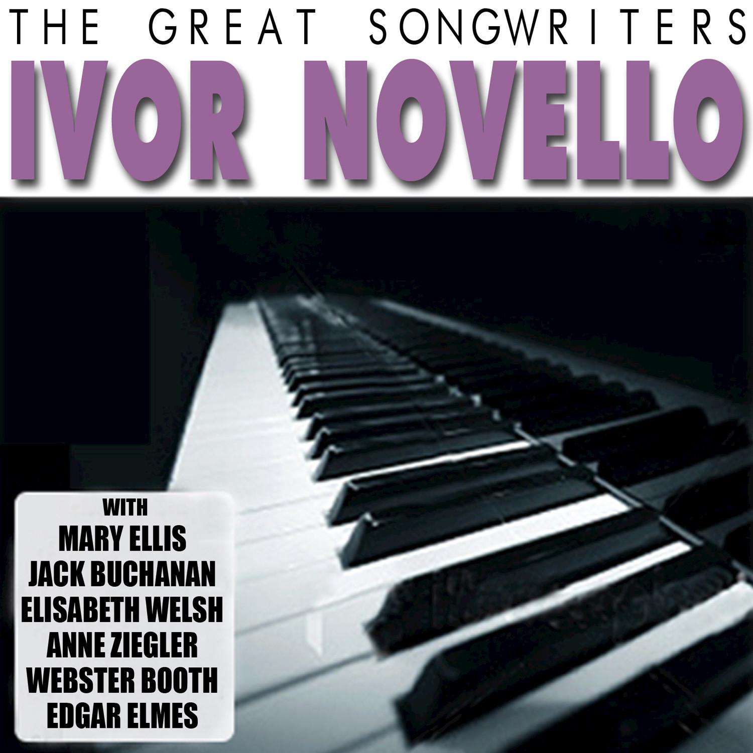 The Great Songwriters - Ivor Novello