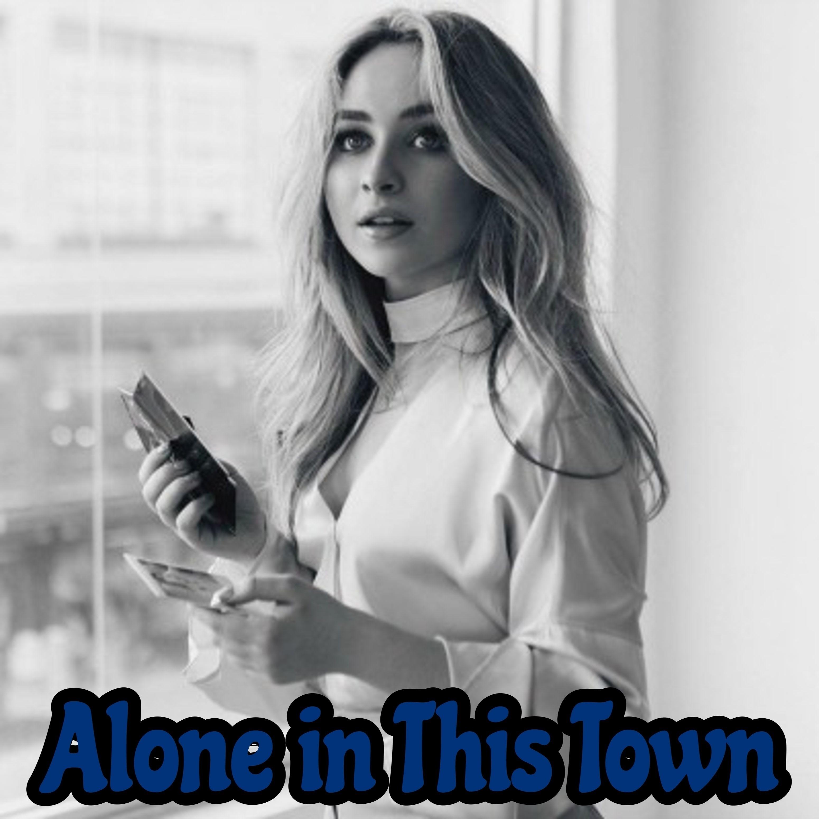 Alone in This Town