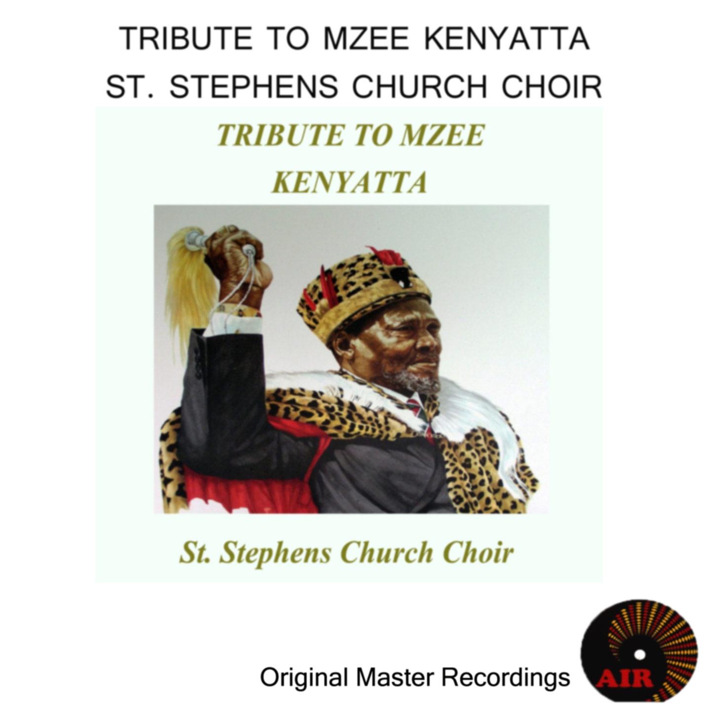 Tribute To Mzee Jomo Kenyatta (Original Master Recordings)