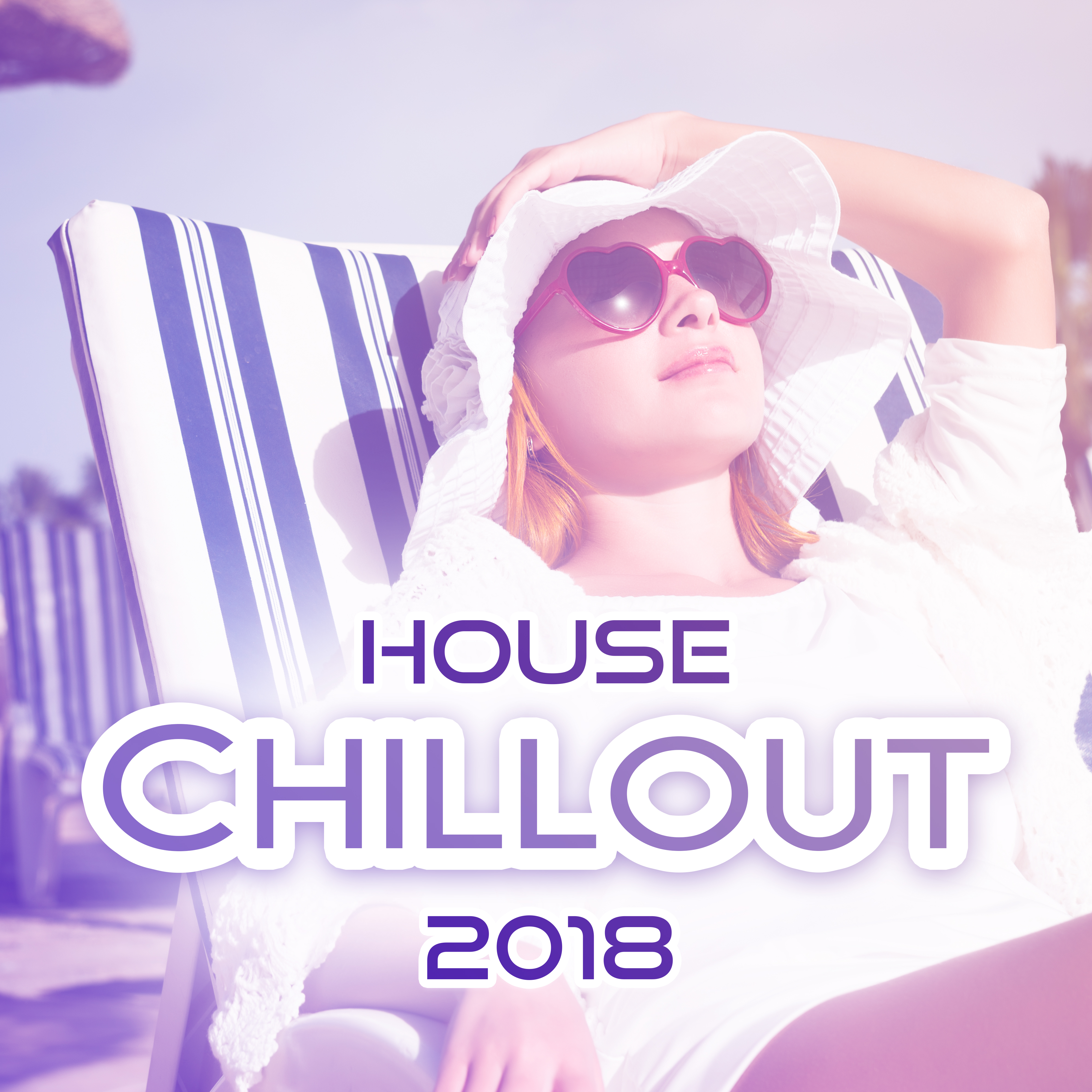 House Chillout 2018