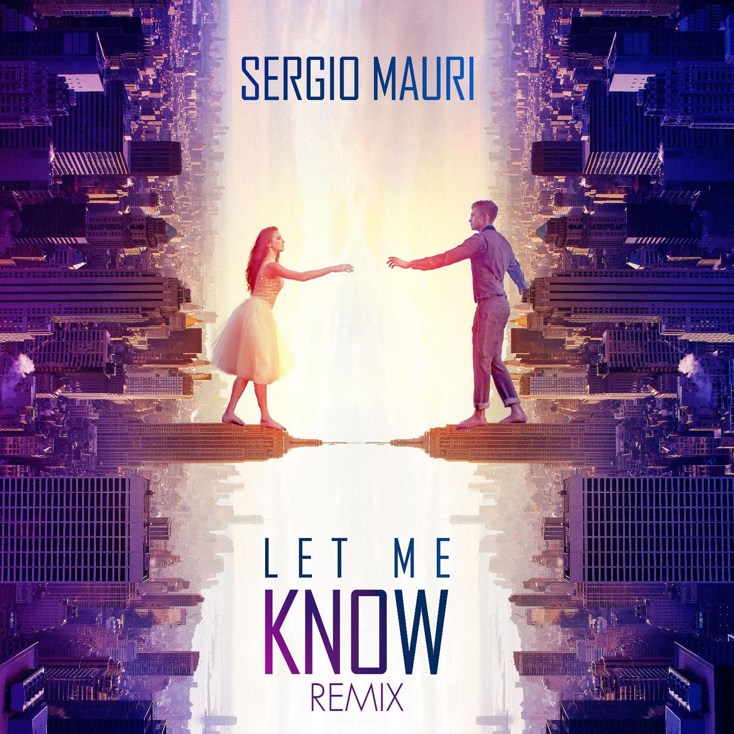 Let Me Know (Gil Sanders Remix Radio Edit)