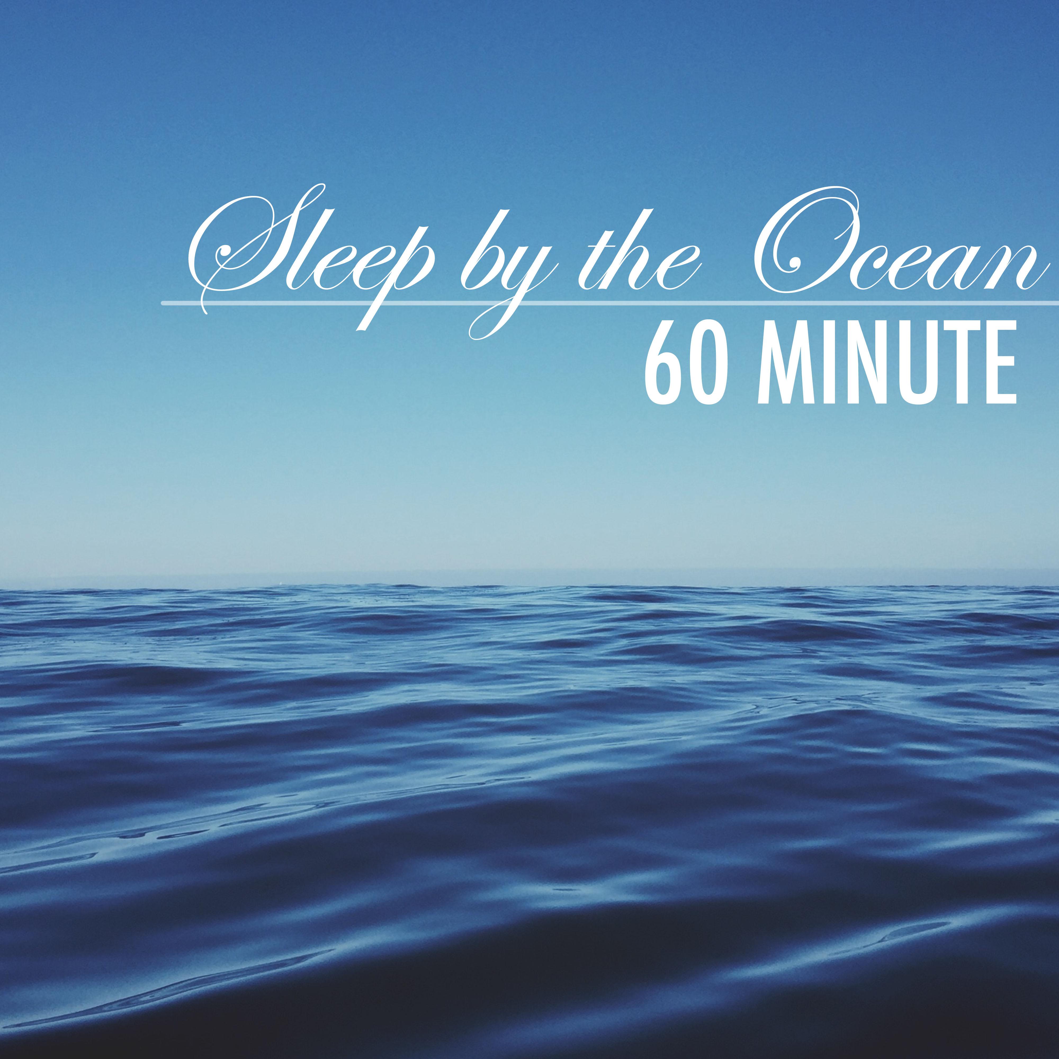 Sleep by the Ocean - 60 Minute Sea Waves Crashing Sounds with Relaxing Background Music