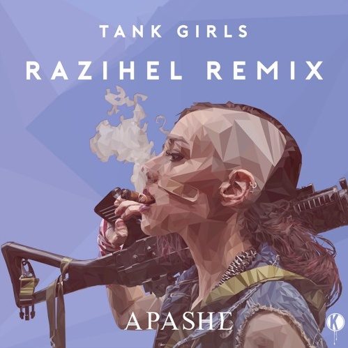Tank Girls (Razihel Remix)