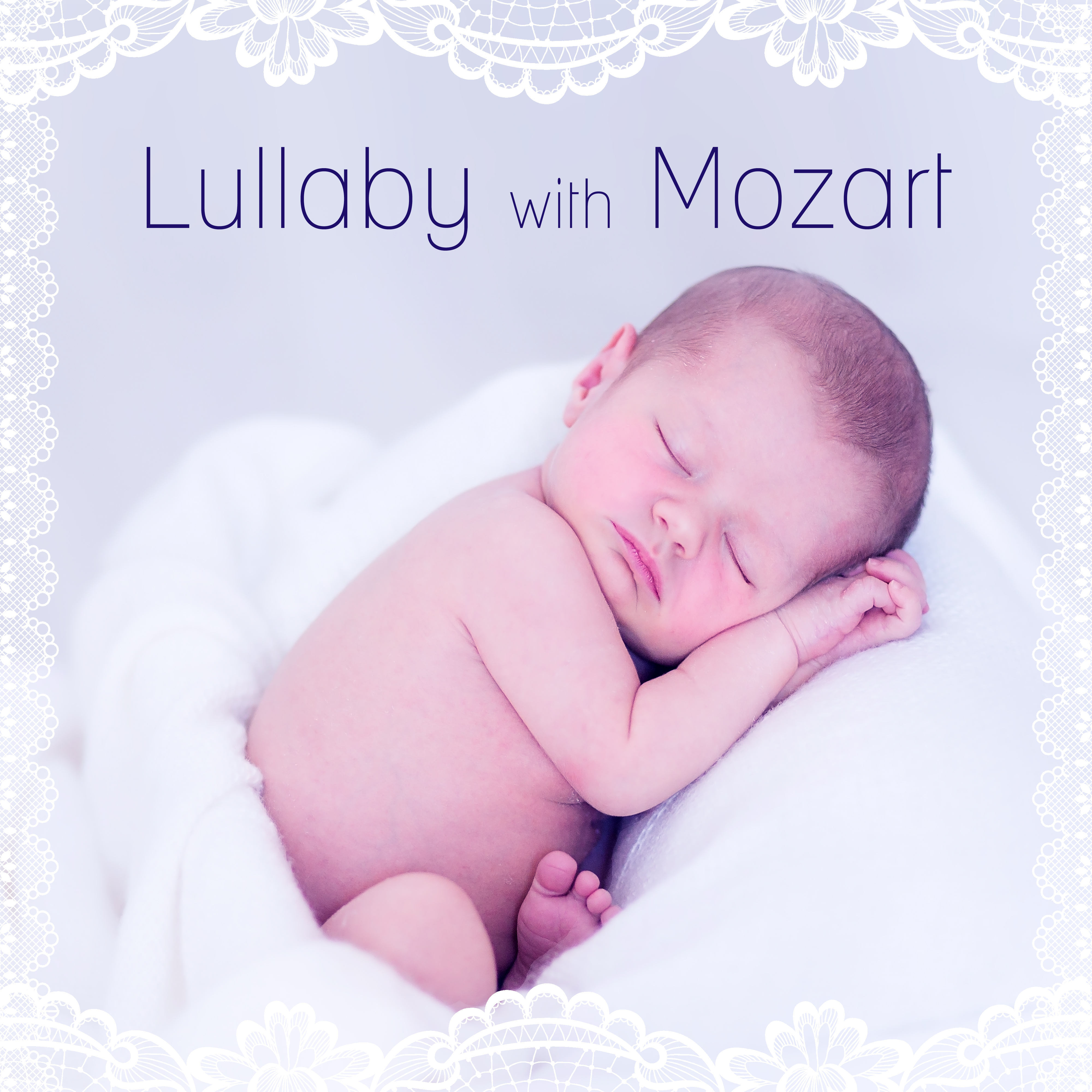 Lullaby with Mozart  Songs to Sleep, Quiet Songs for Babies, Gentle Sounds
