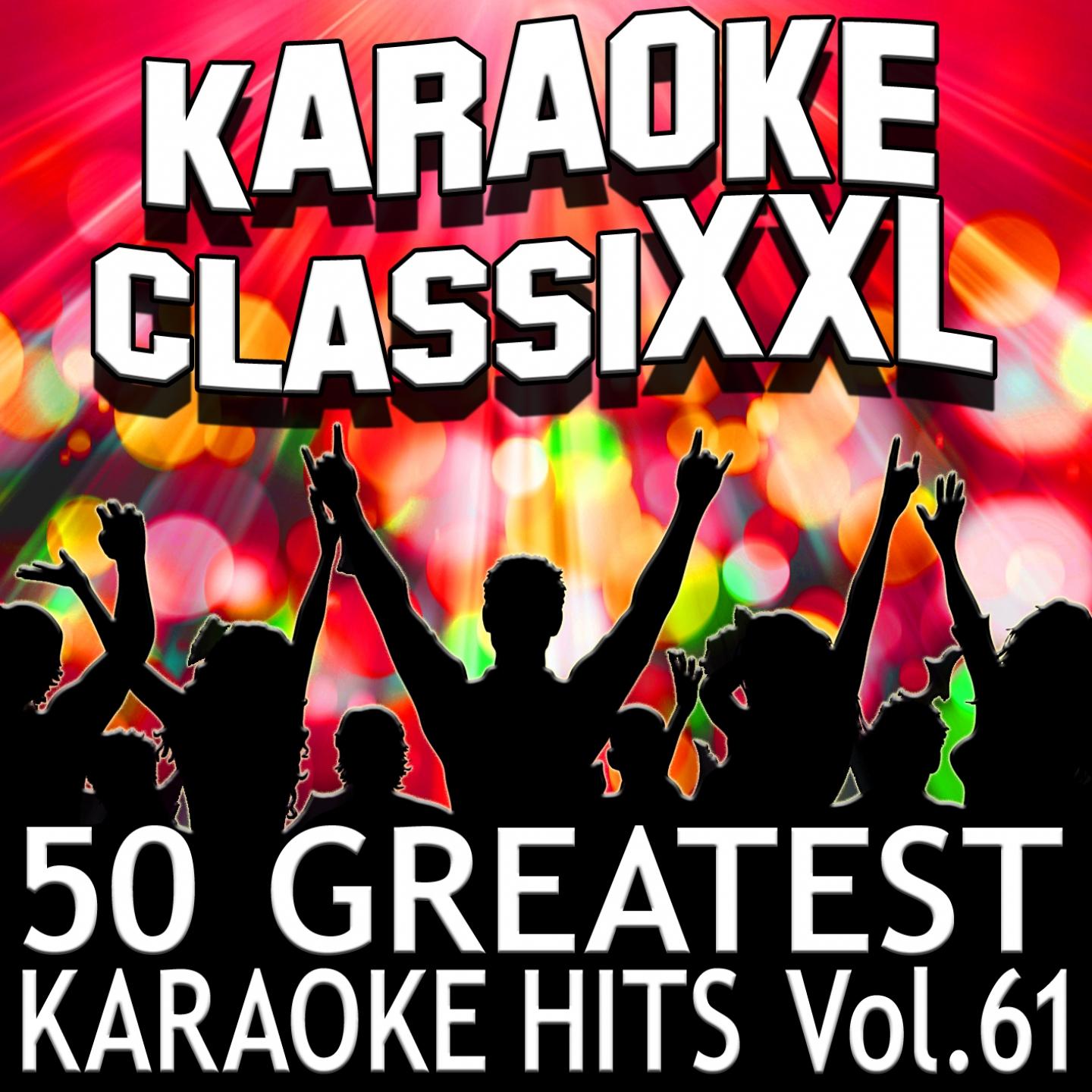 50 Greatest Karaoke Hits, Vol. 61 (Karaoke Version)