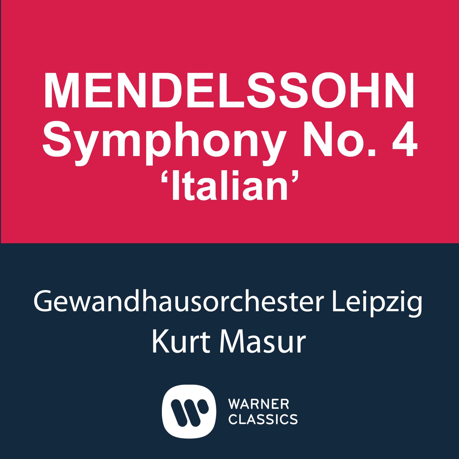 Mendelssohn: Symphony No.4 'Italian'