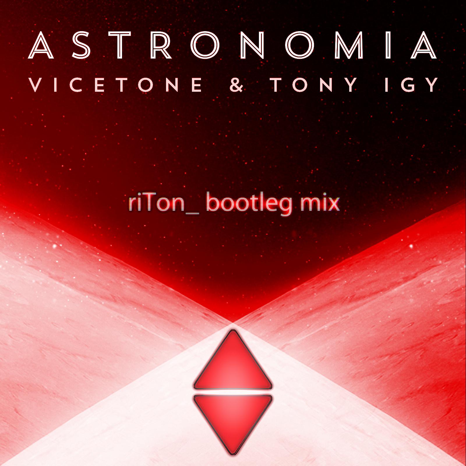 Tony IgyASTRONOMIA riTon_ Remix