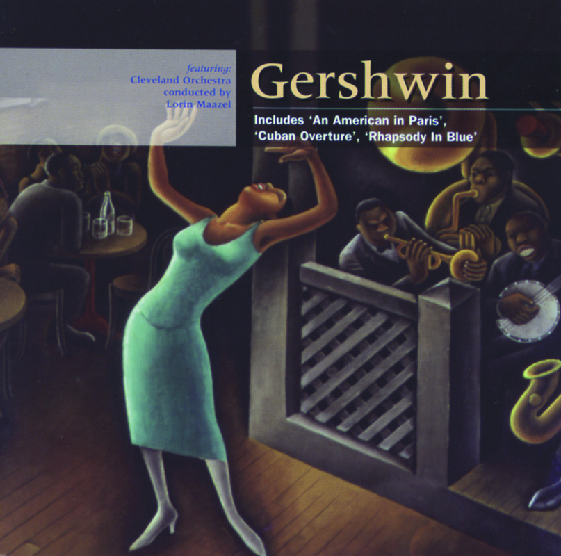 Gershwin: An American in Paris; Rhapsody in Blue; Cuban Overture