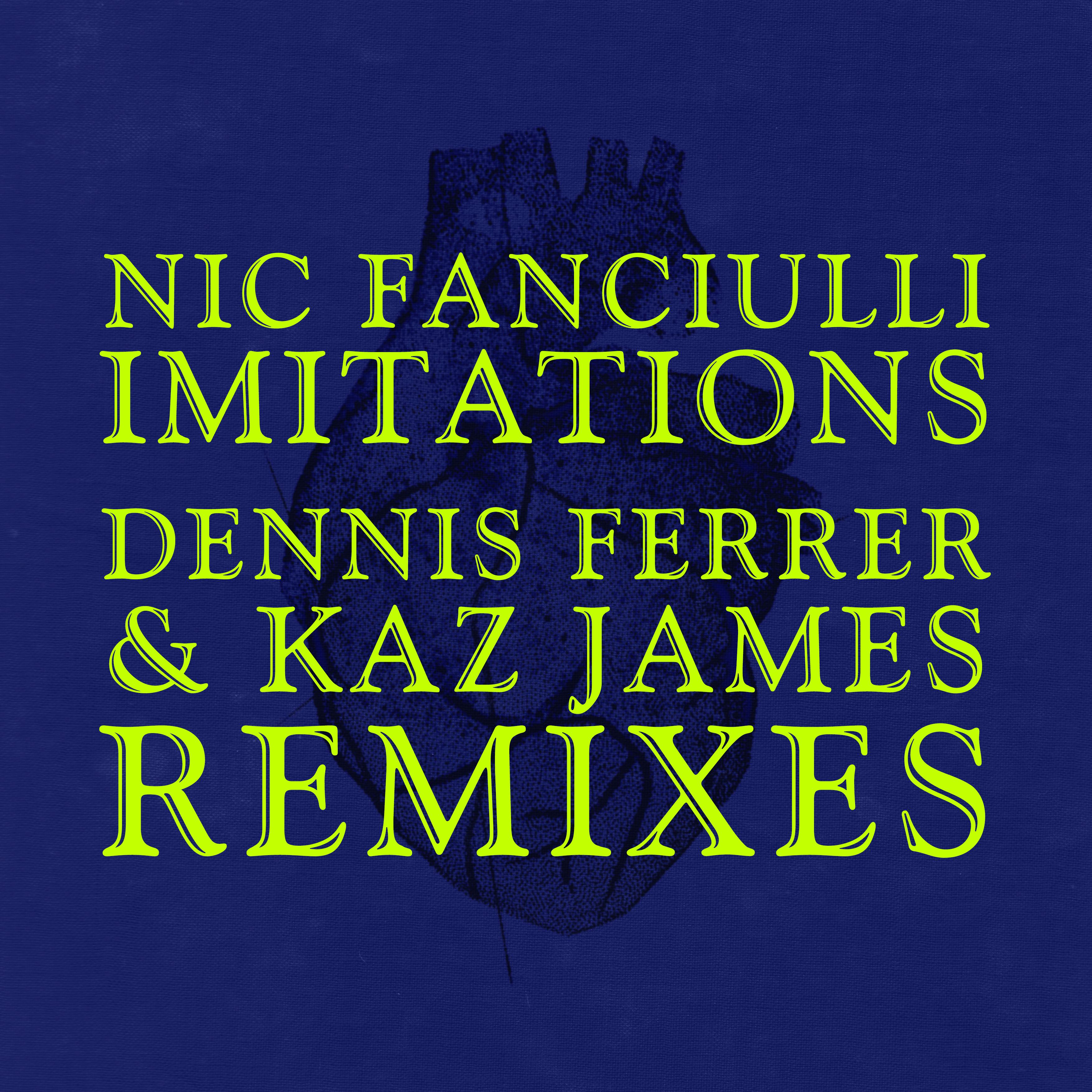Imitations (Dennis Ferrer Remix)