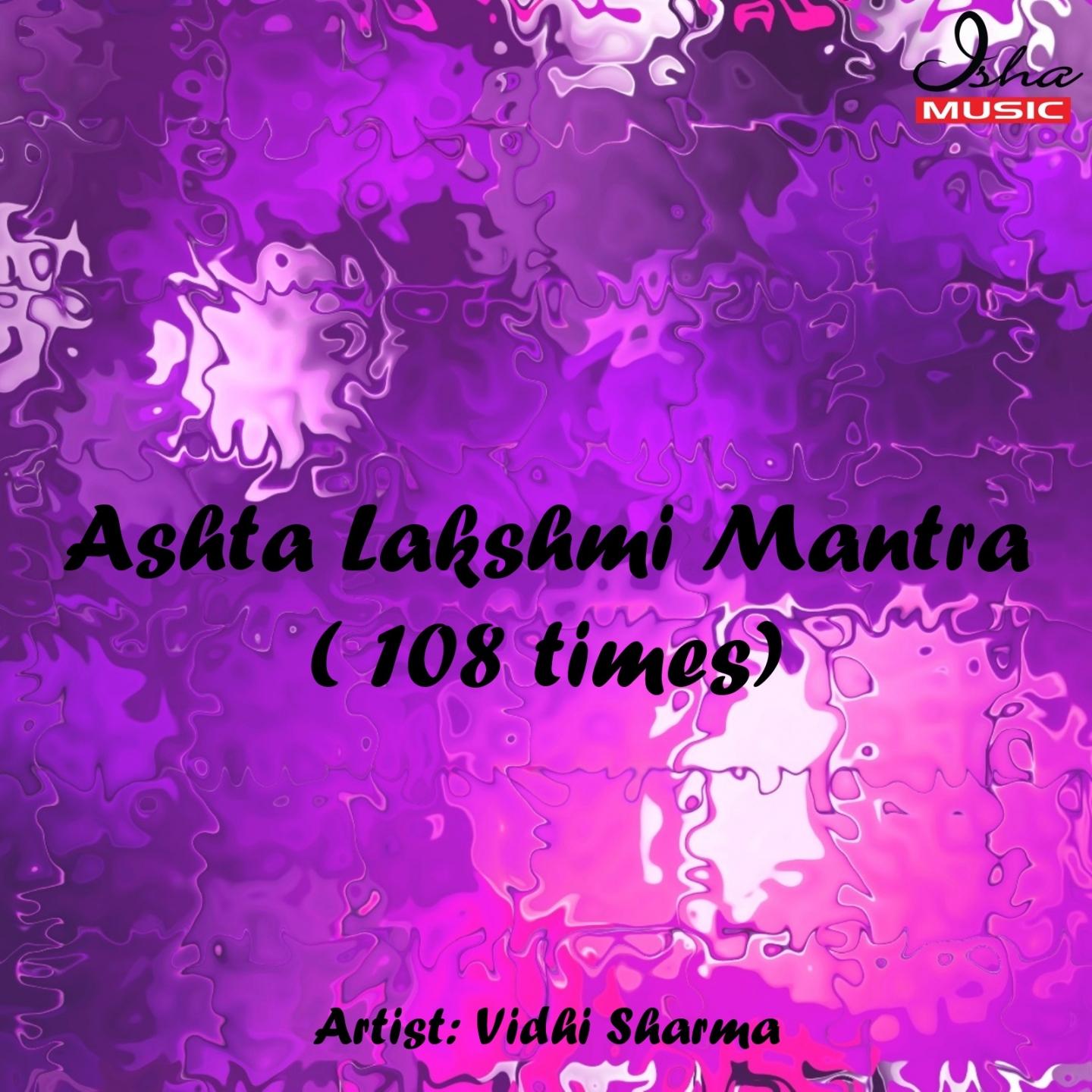 Ashta Lakshmi Mantra (108 Times)