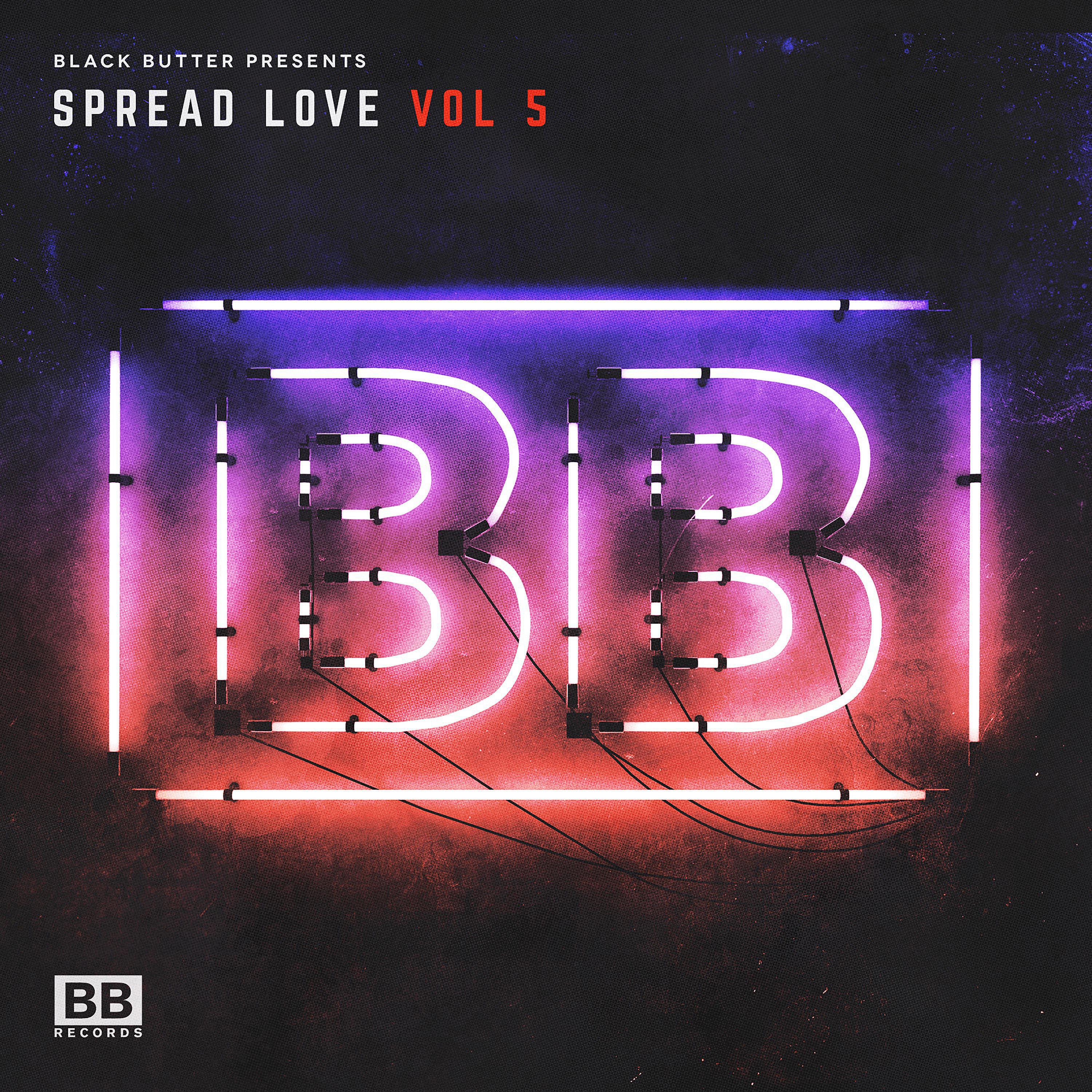 Black Butter Presents Spread Love Vol. 5