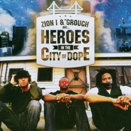 Zion I & the Grouch Are Heroes in the City of Dope