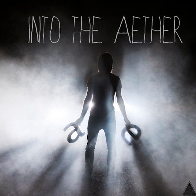 Into the aether